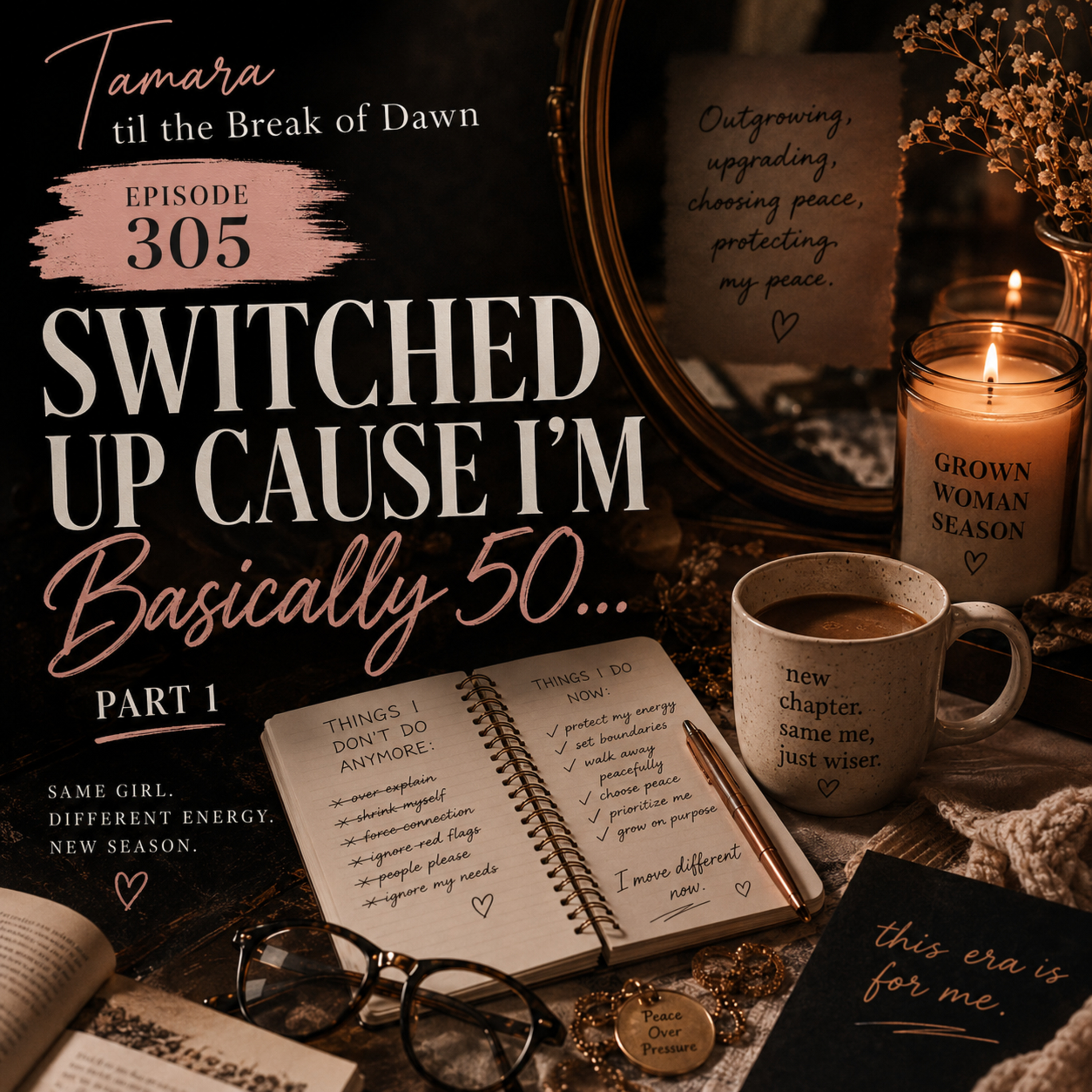305. Switched Up Cause I’m Basically 50… Part 1 episode artwork