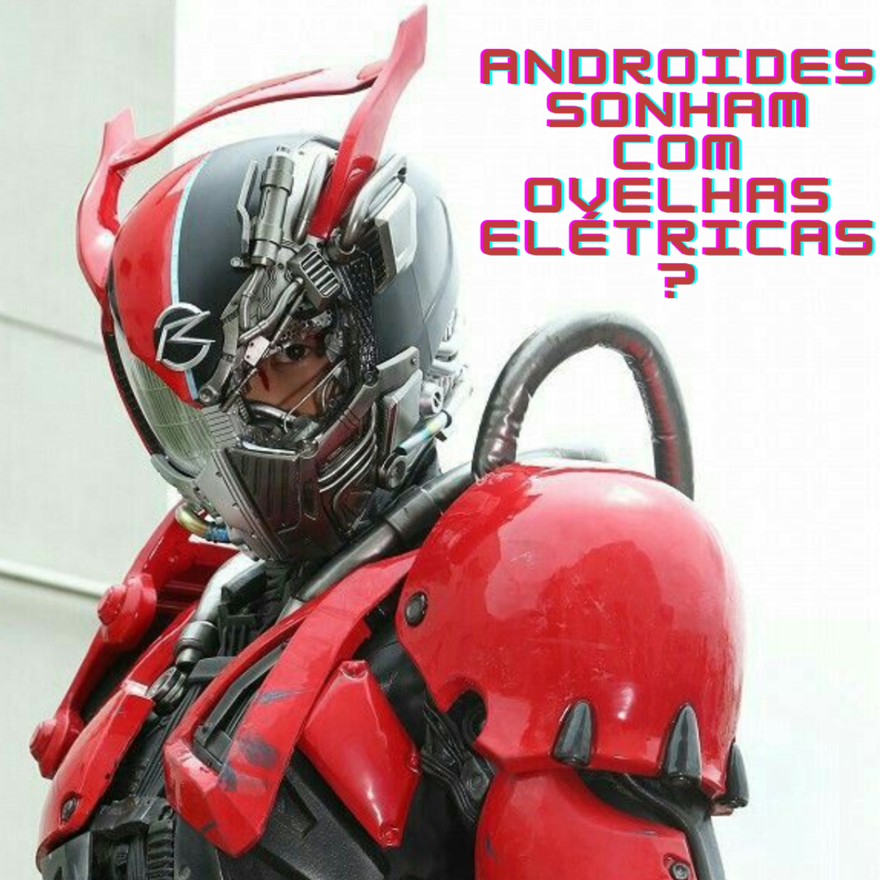 Drive - Androides sonham com ovelhas elétricas? episode artwork