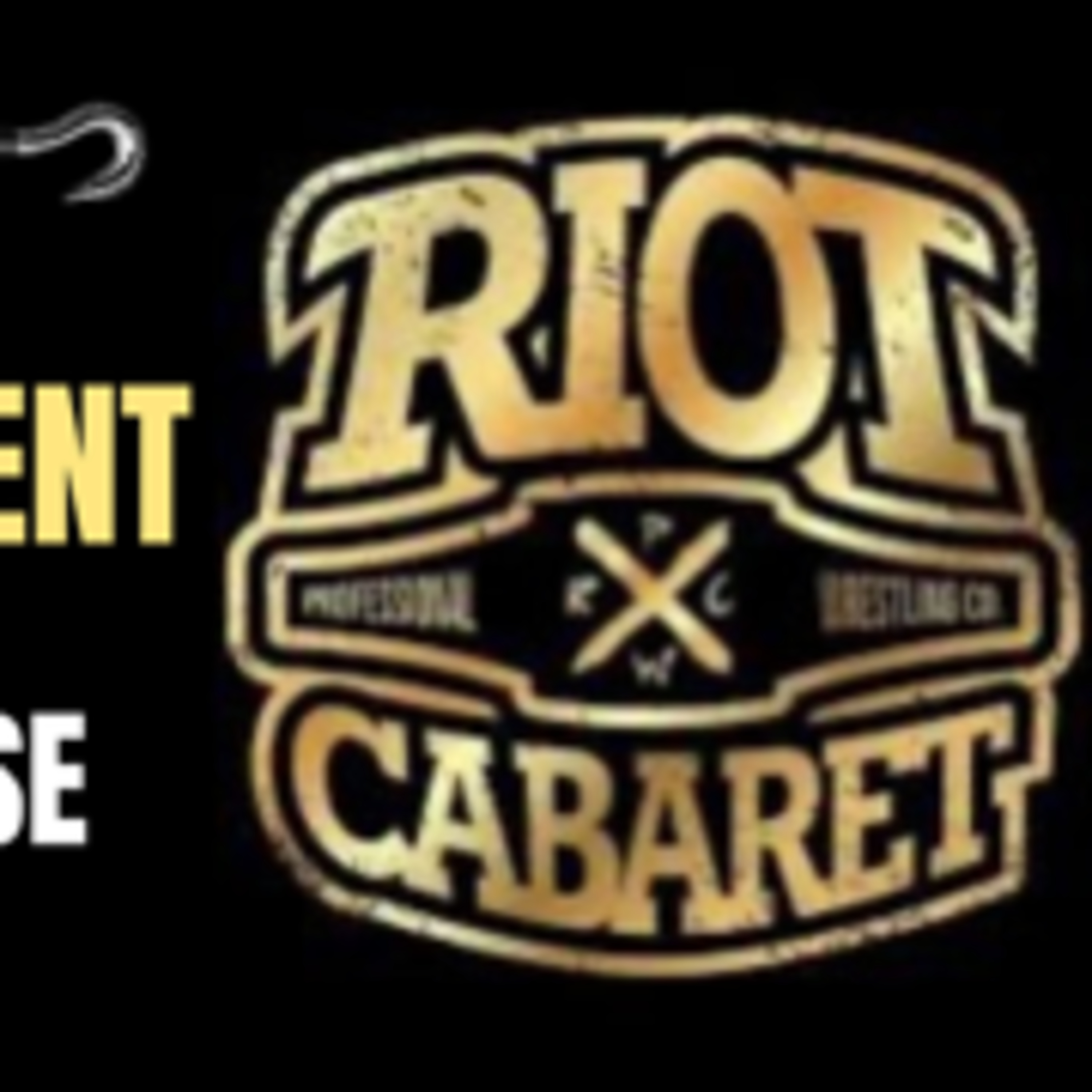 Independent Showcase - Riot Cabaret