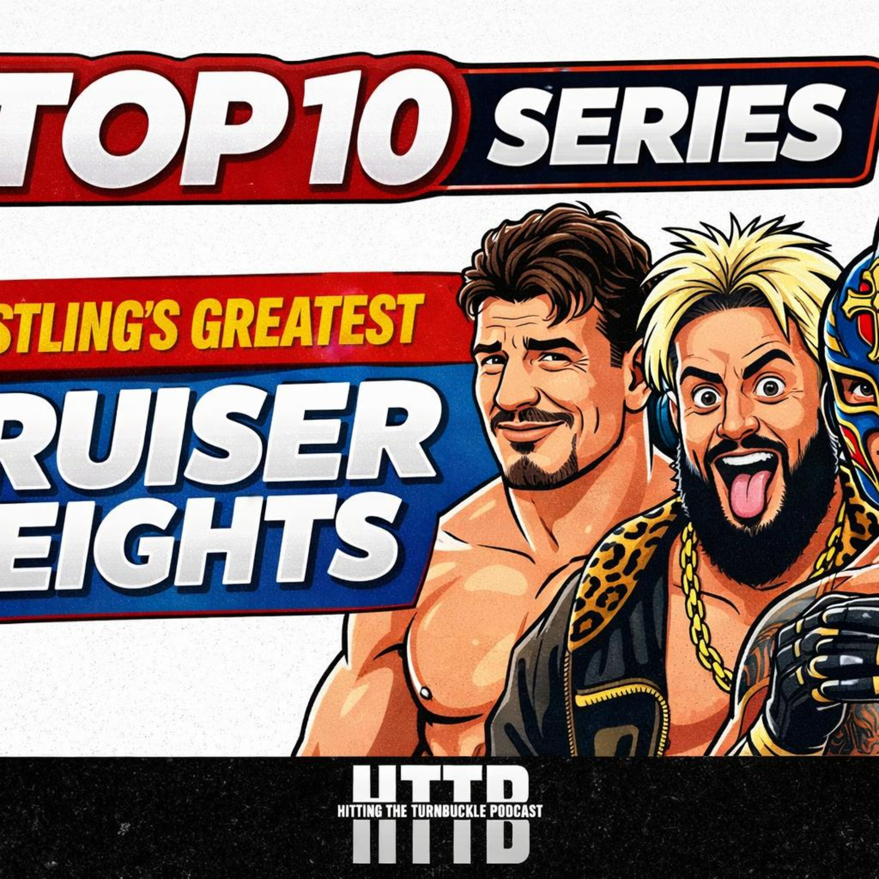 Top 10 Series - Wrestling's Greatest Cruiserweights