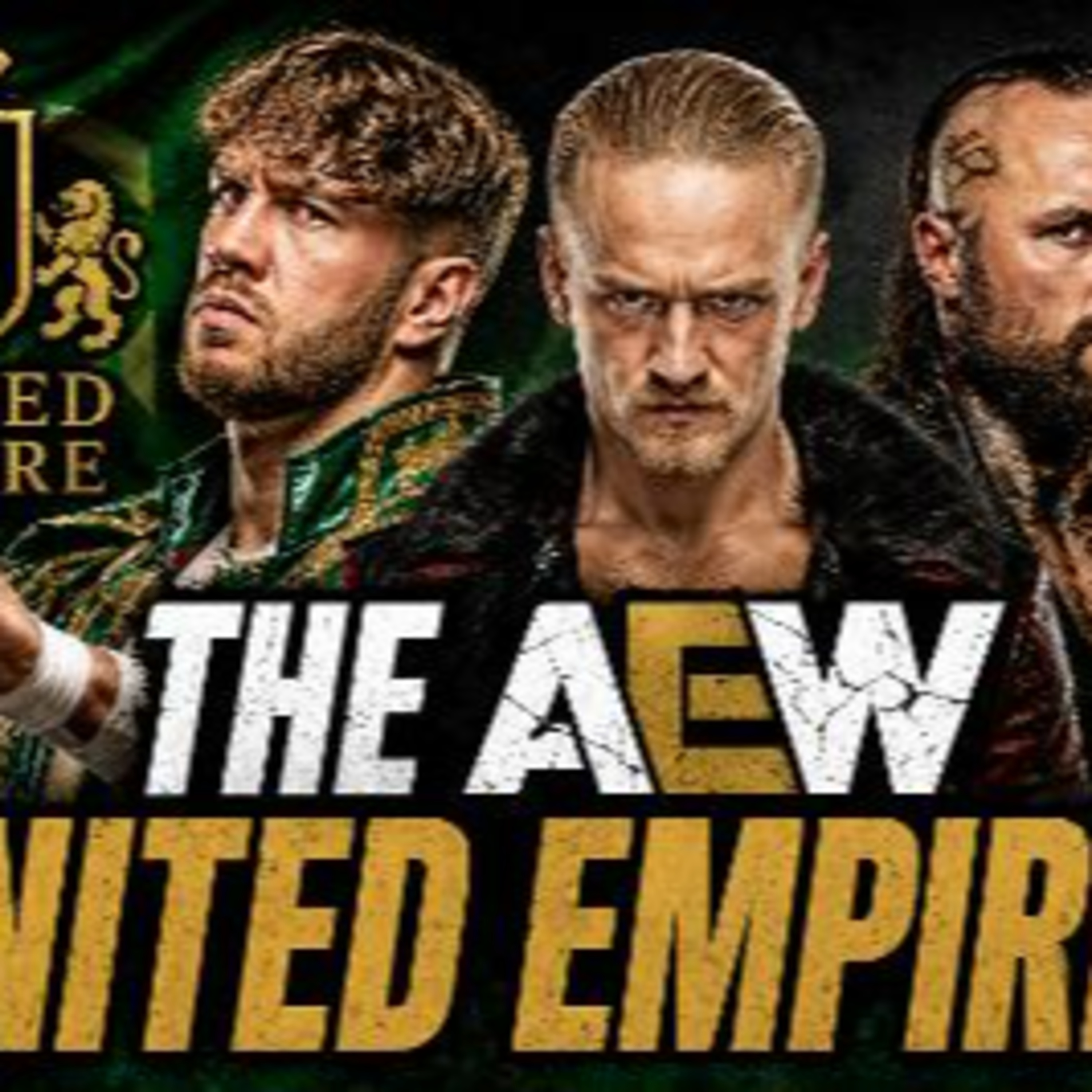 THE AEW UNITED EMPIRE!