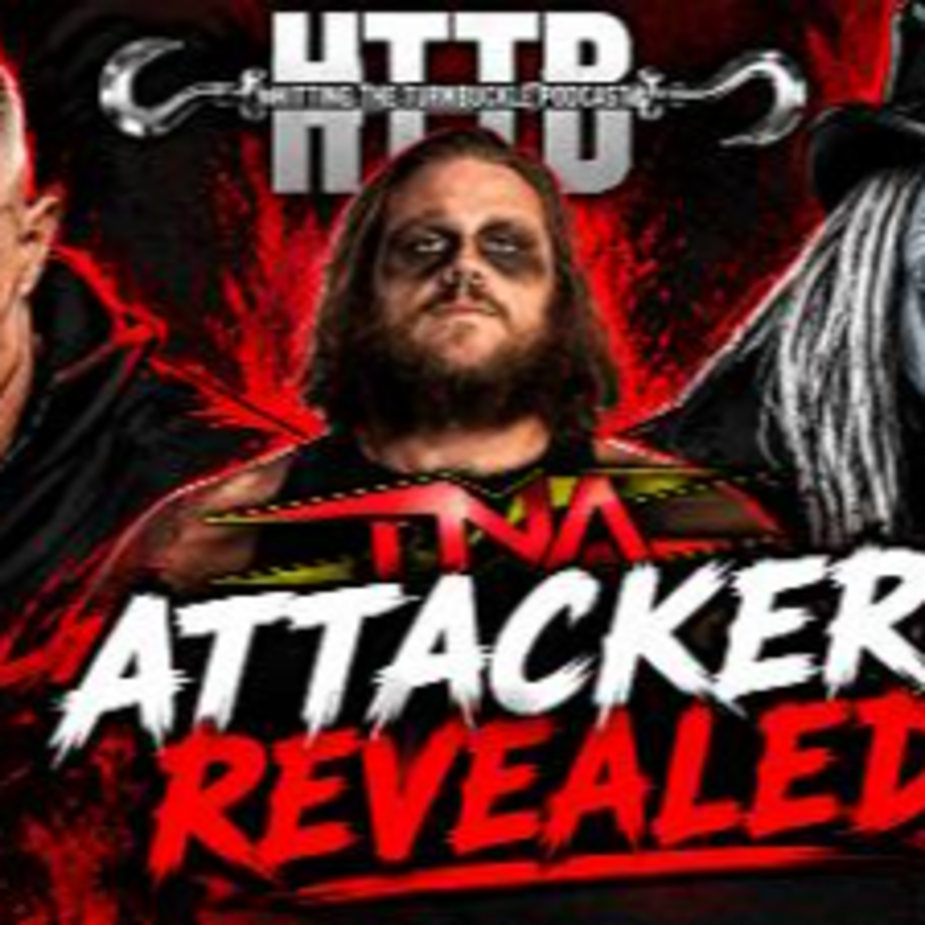 The TNA attackers revealed?! episode artwork