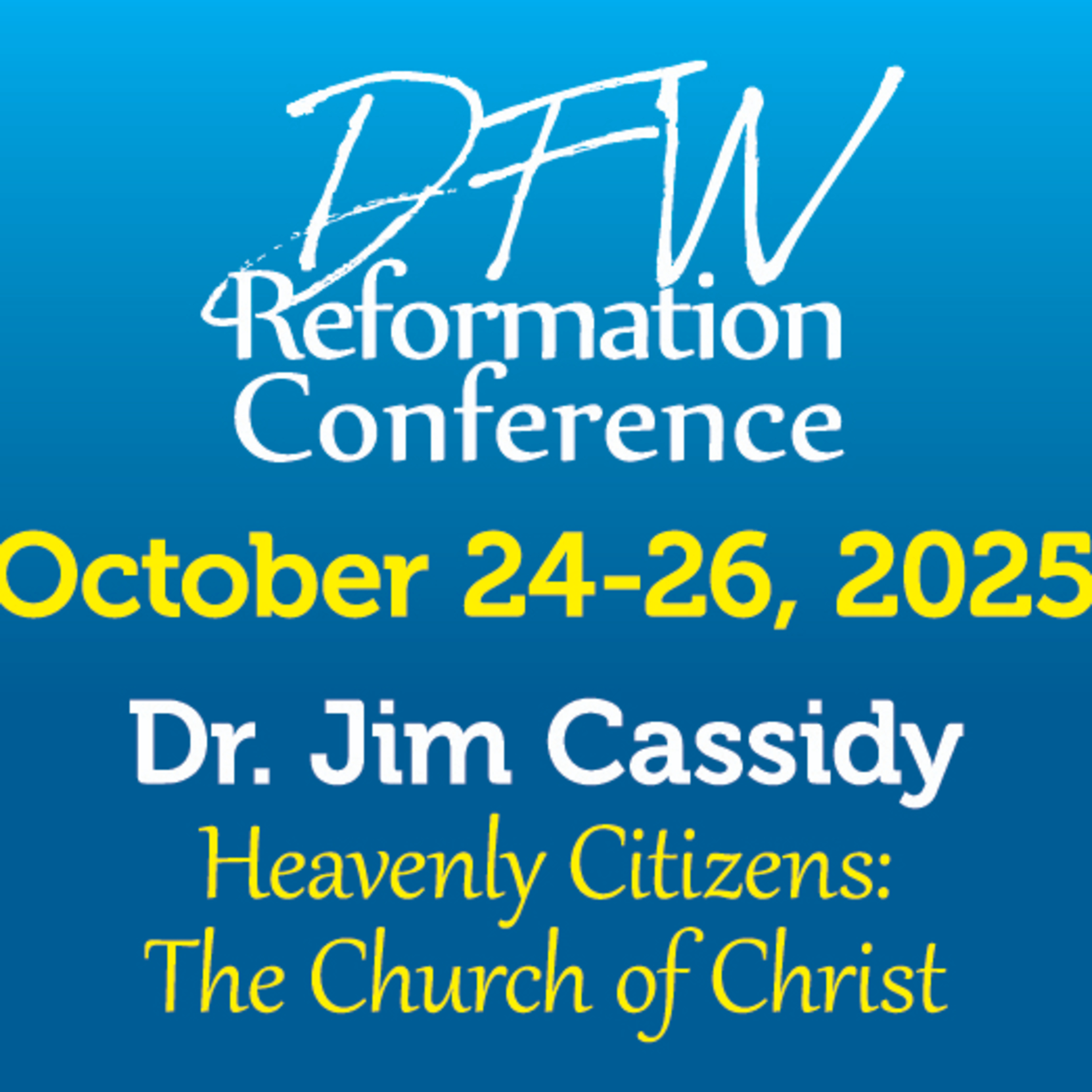  Introduction: What is the Church? | Lecture 01 | DFW Reformation Conference episode artwork