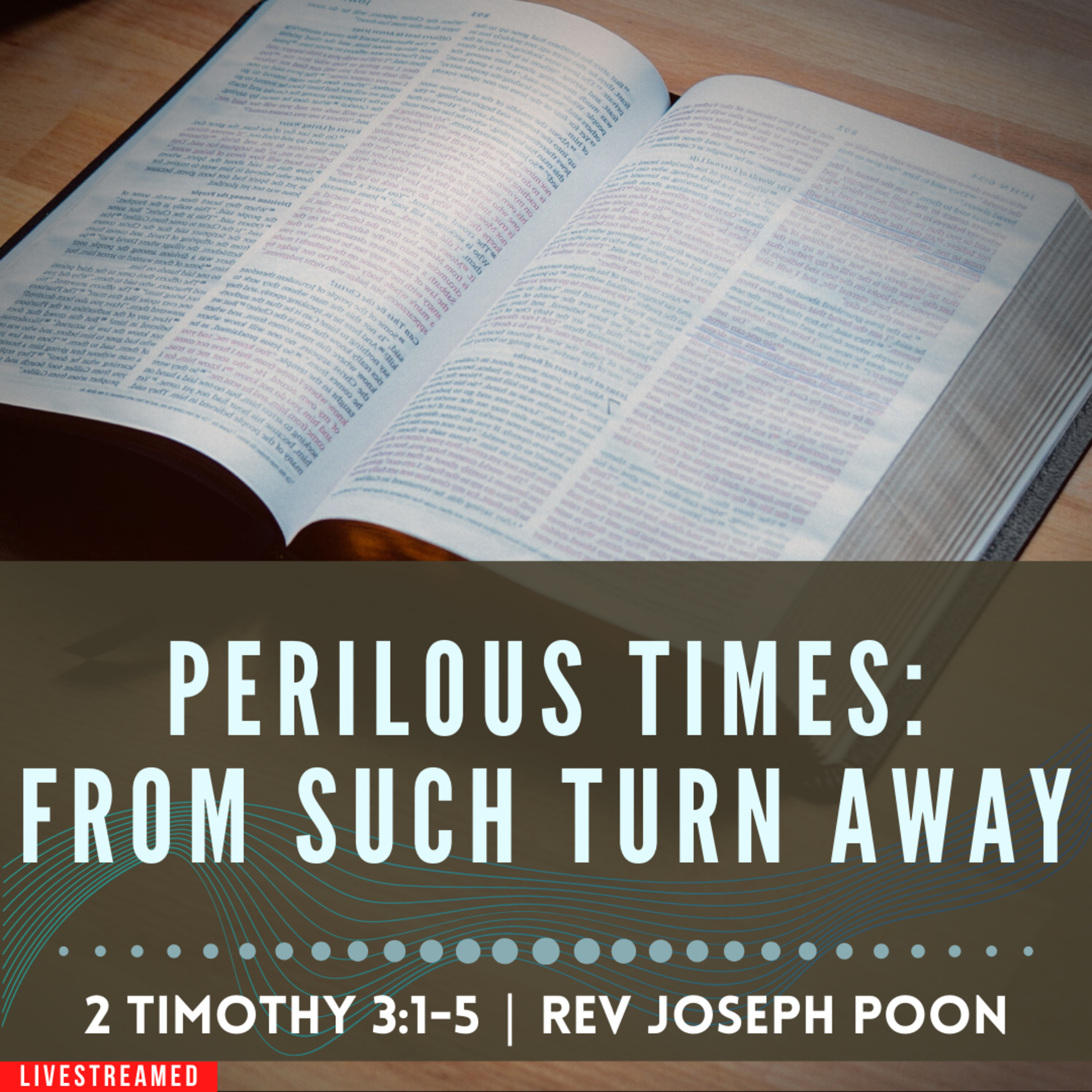 Perilous Times: From Such Turn Away - Prayer Meeting | 28th March 2023 | Rev Joseph Poon
