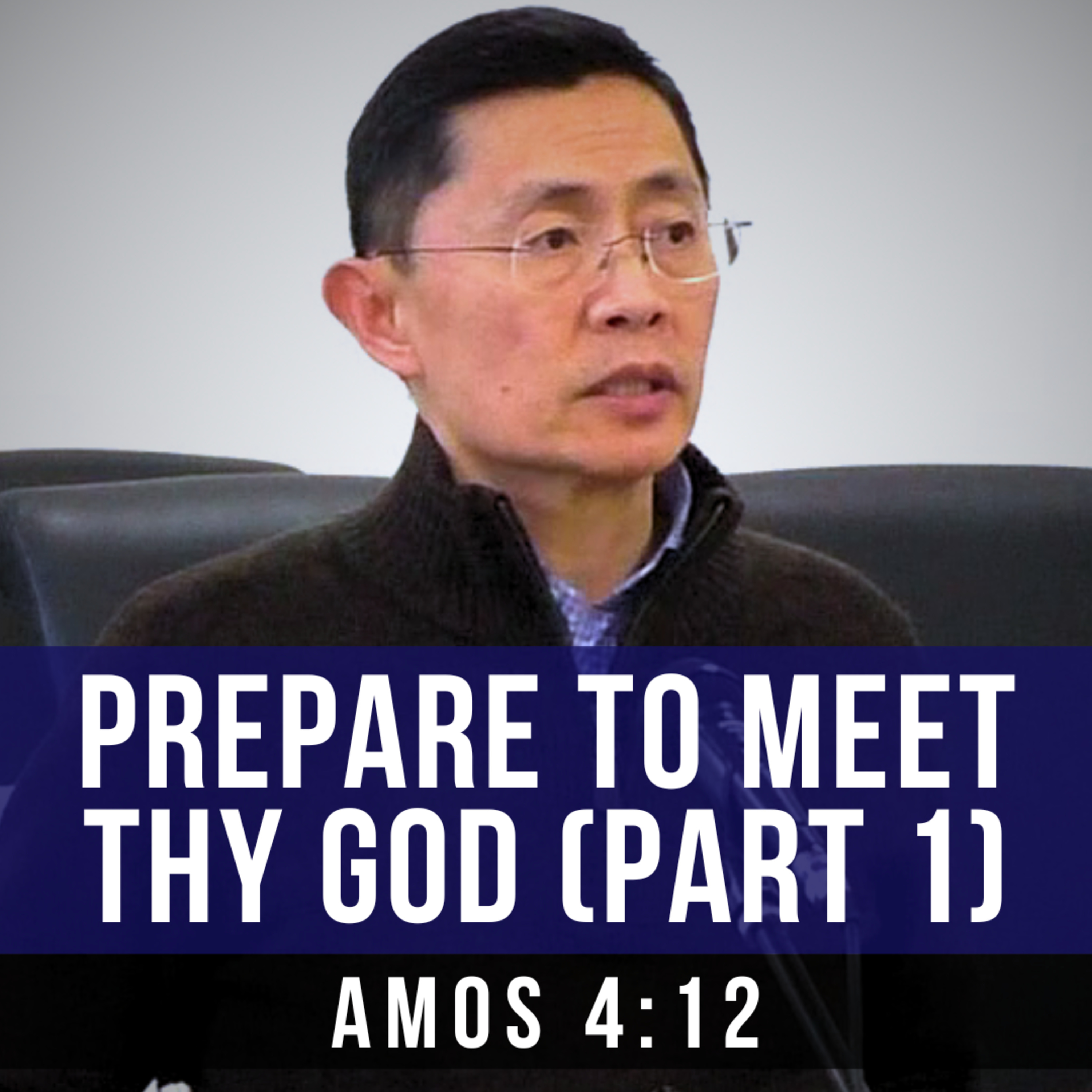 Prepare To Meet Thy God (Part 1) - Seniors Fellowship Series | Rev Joseph Poon