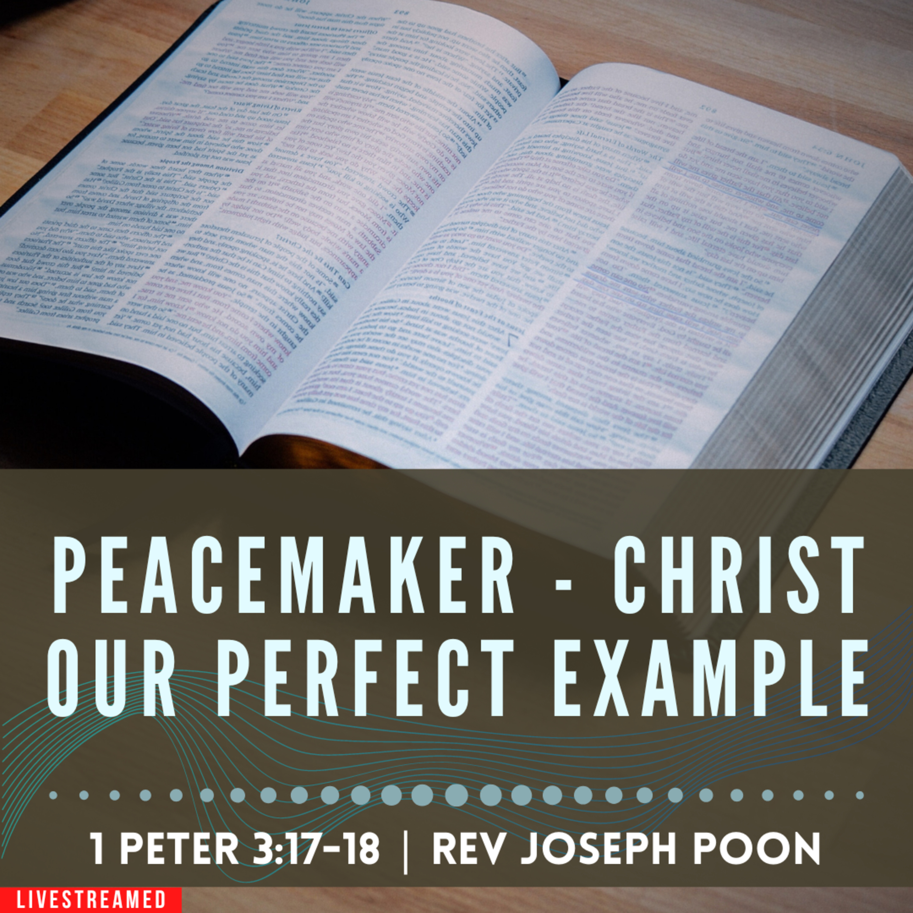 Peacemaker - Christ Our Perfect Example - Prayer Meeting | 18th June 2024 | Rev Joseph Poon
