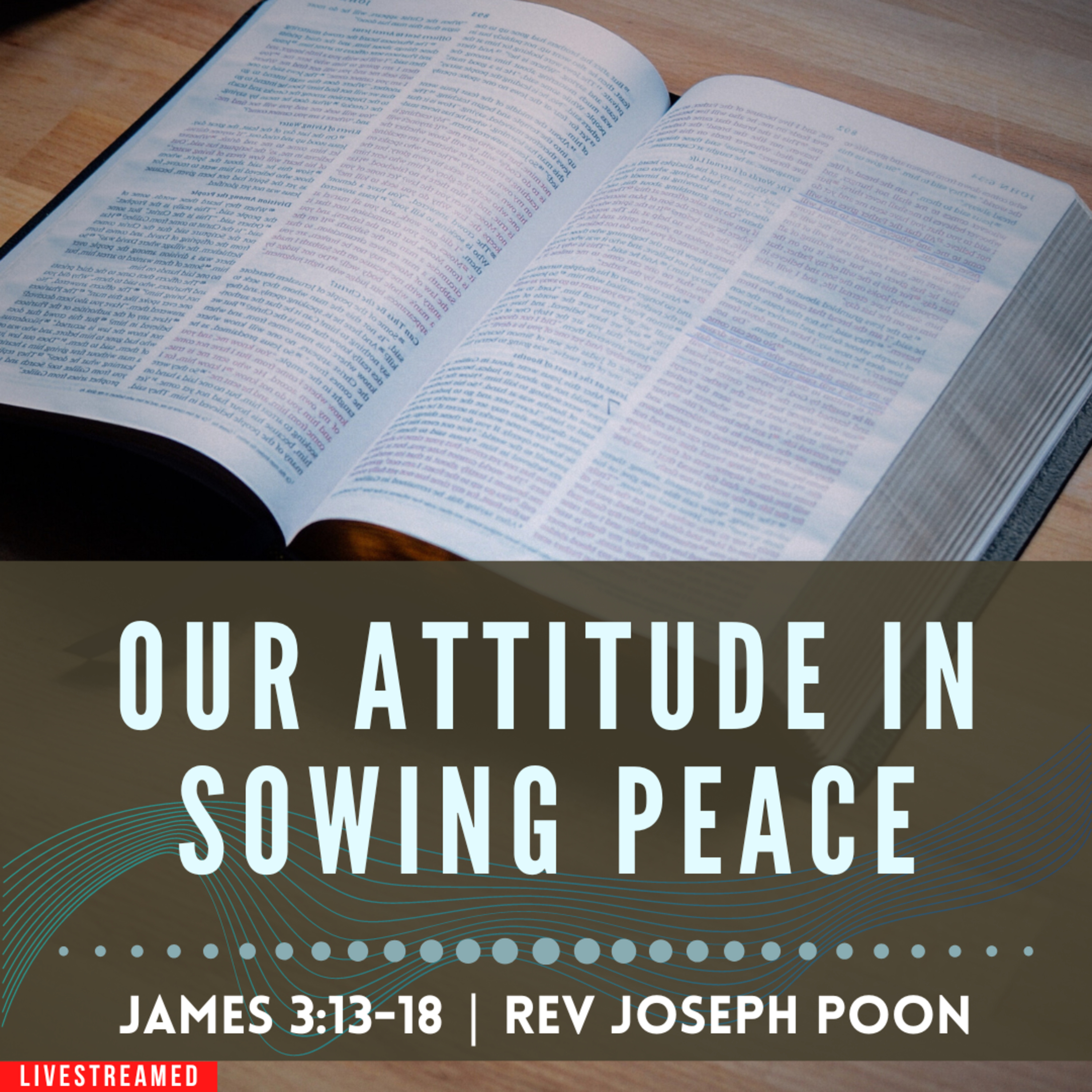 Our Attitude In Sowing Peace - Prayer Meeting | 30th July 2024 | Rev Joseph Poon