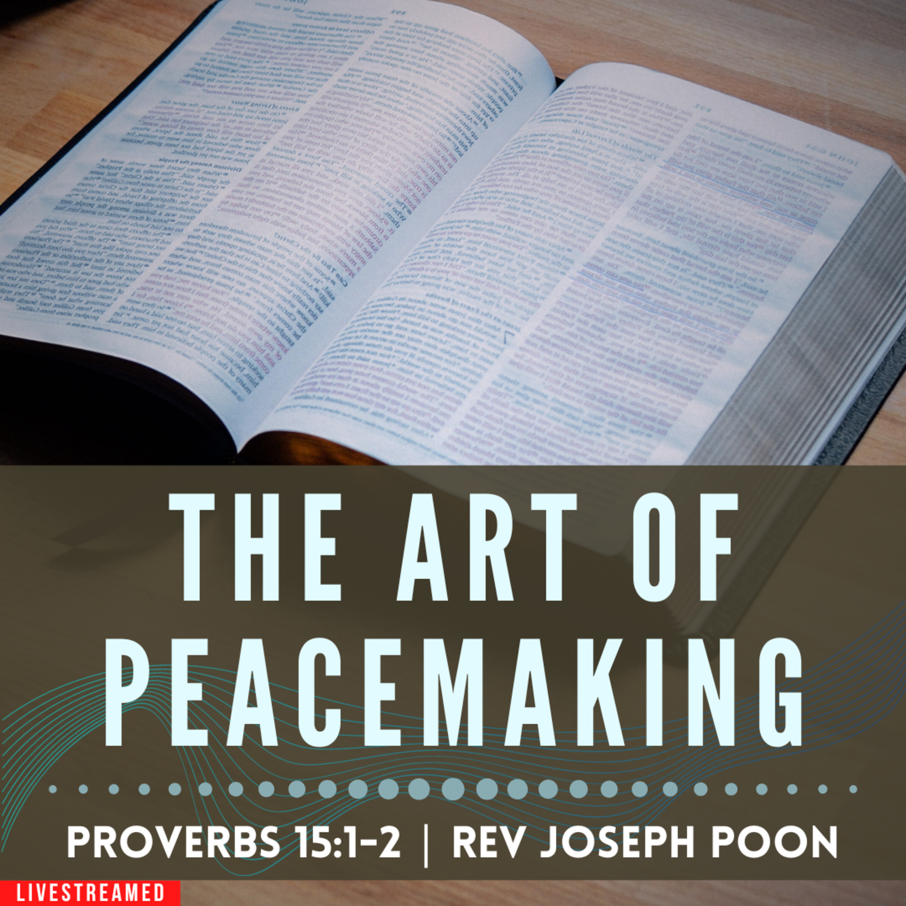 The Art Of Peacemaking - Prayer Meeting | 27th August 2024 | Rev Joseph Poon