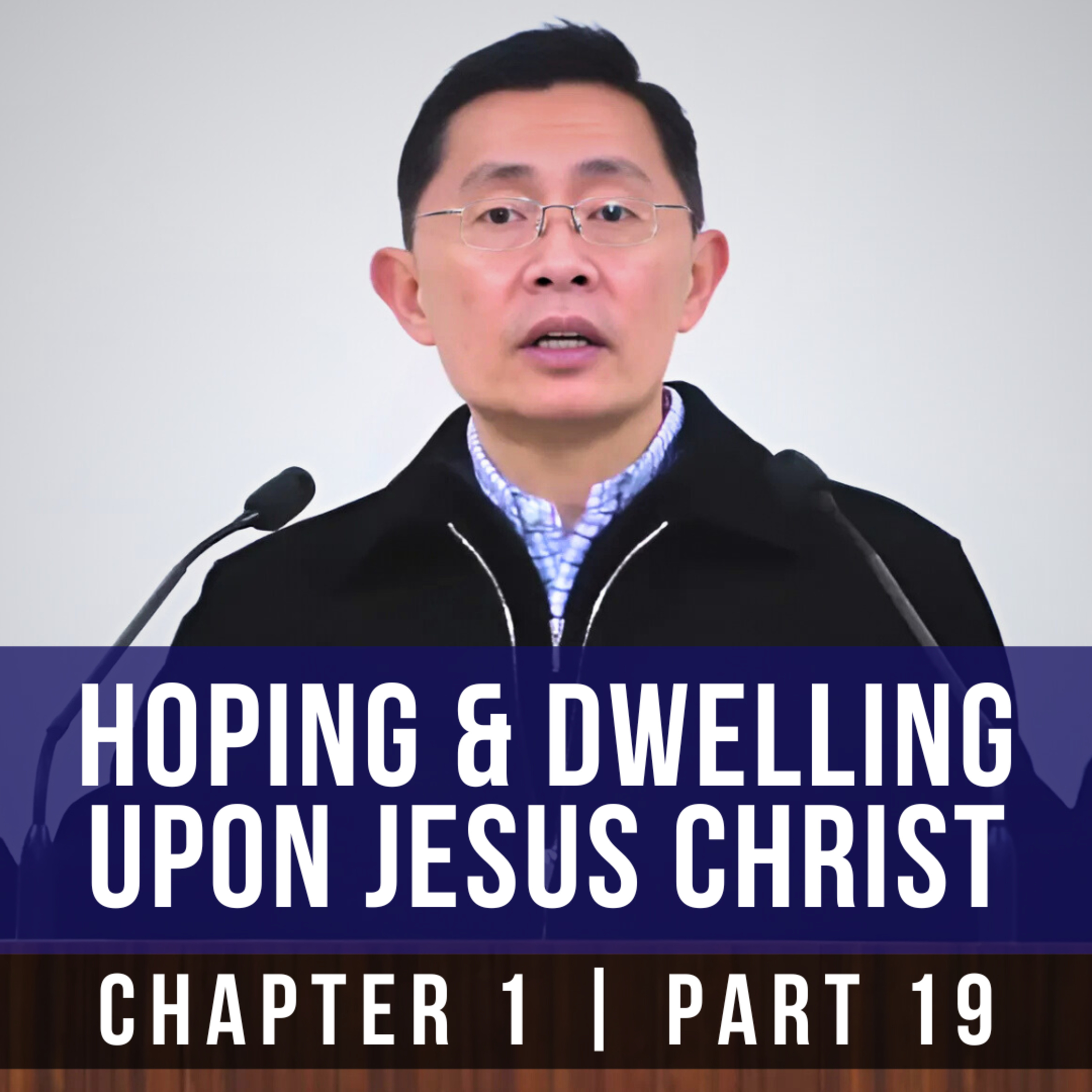 Hoping & Dwelling Upon Jesus Christ - 1st Epistle Of Peter | Rev Joseph Poon