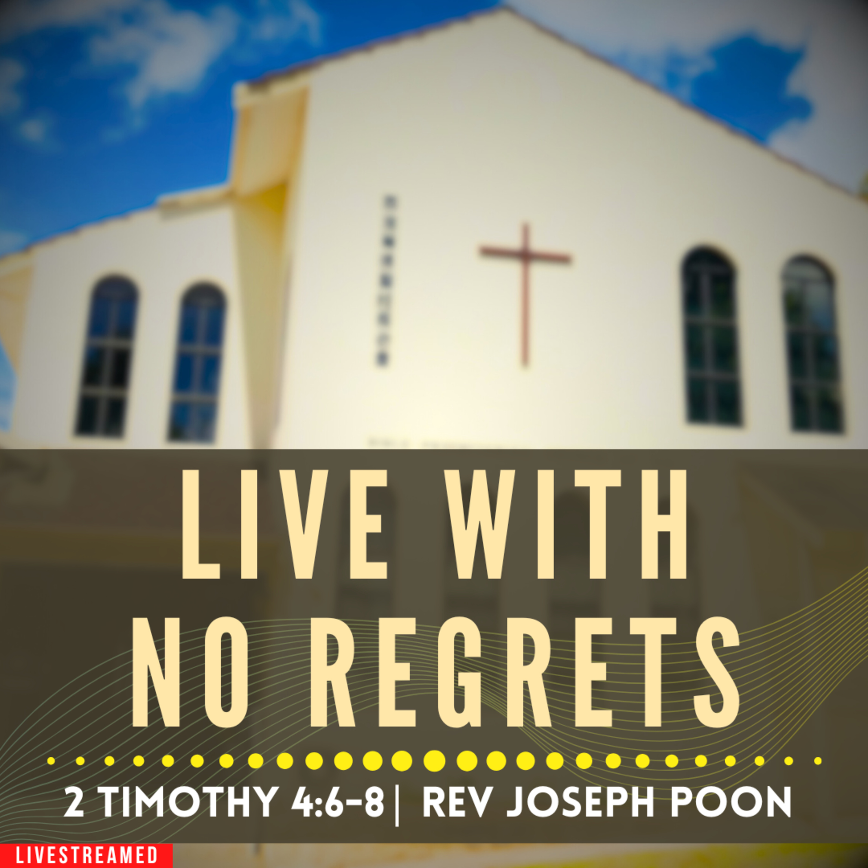 Live With No Regrets (2 Timothy 4:6-8) - Combined Watchnight Thanksgiving Service | 31 DEC 2024