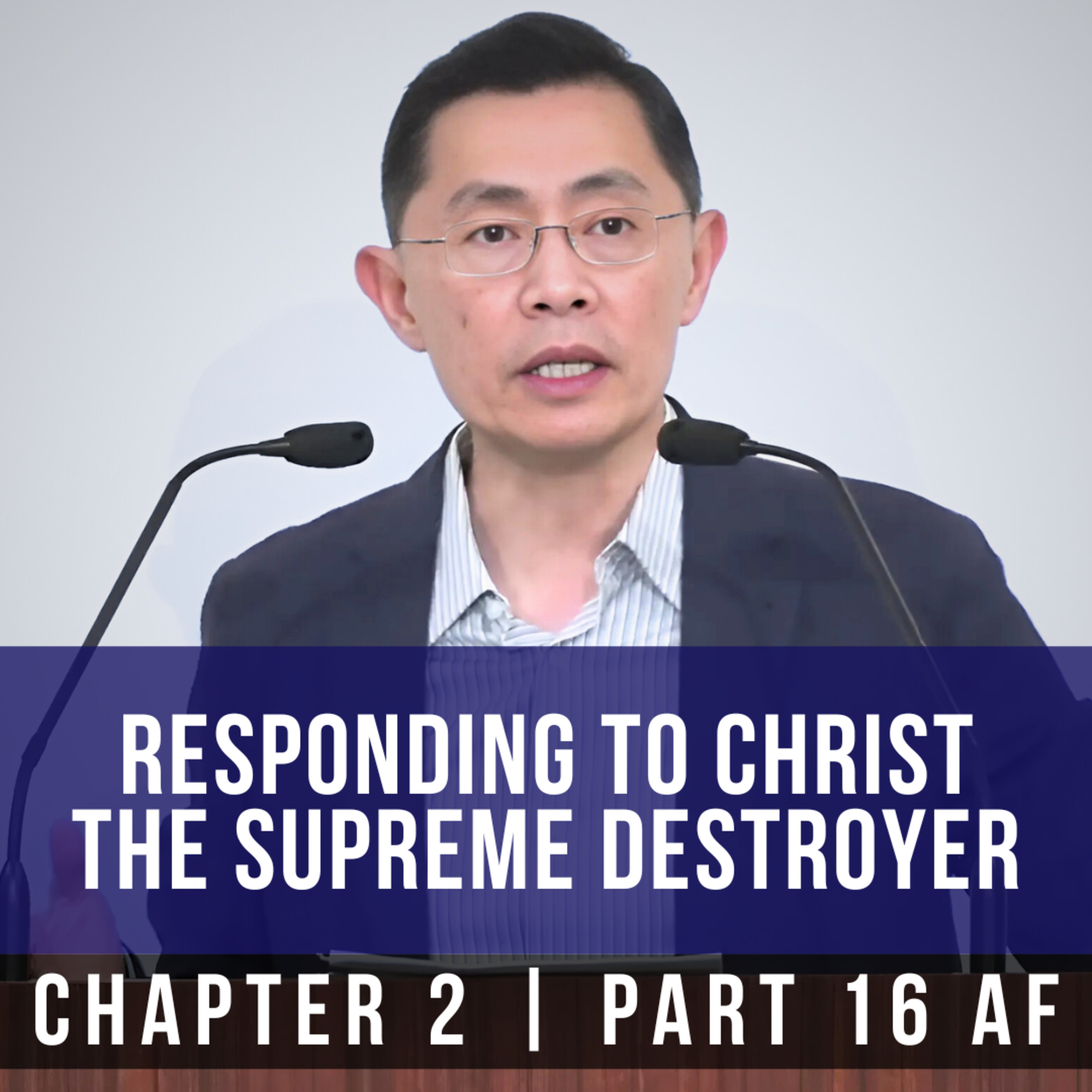Responding To Christ The Supreme Destroyer - Epistle To The Hebrews Series | Rev Joseph Poon