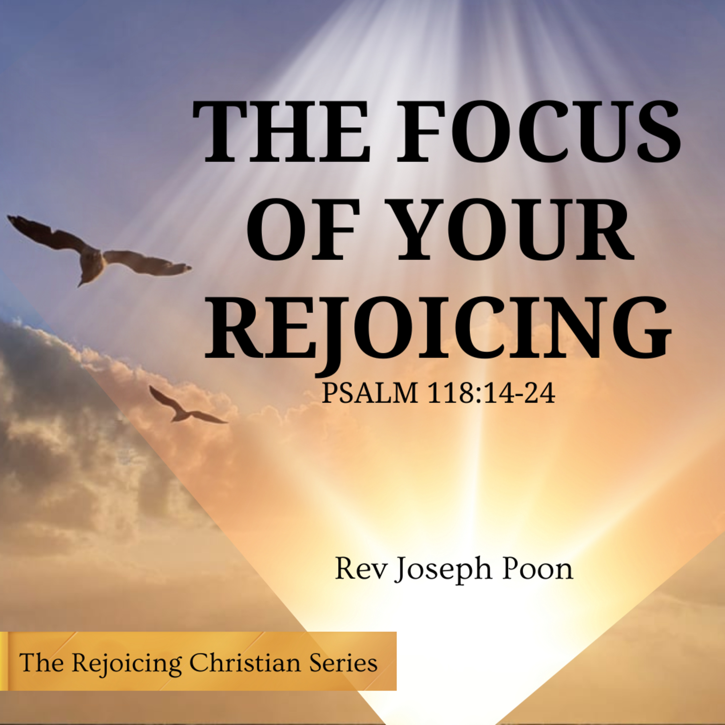 The Focus Of Your Rejoicing - Prayer Meeting | 24 DEC 2024 | Rev Joseph Poon