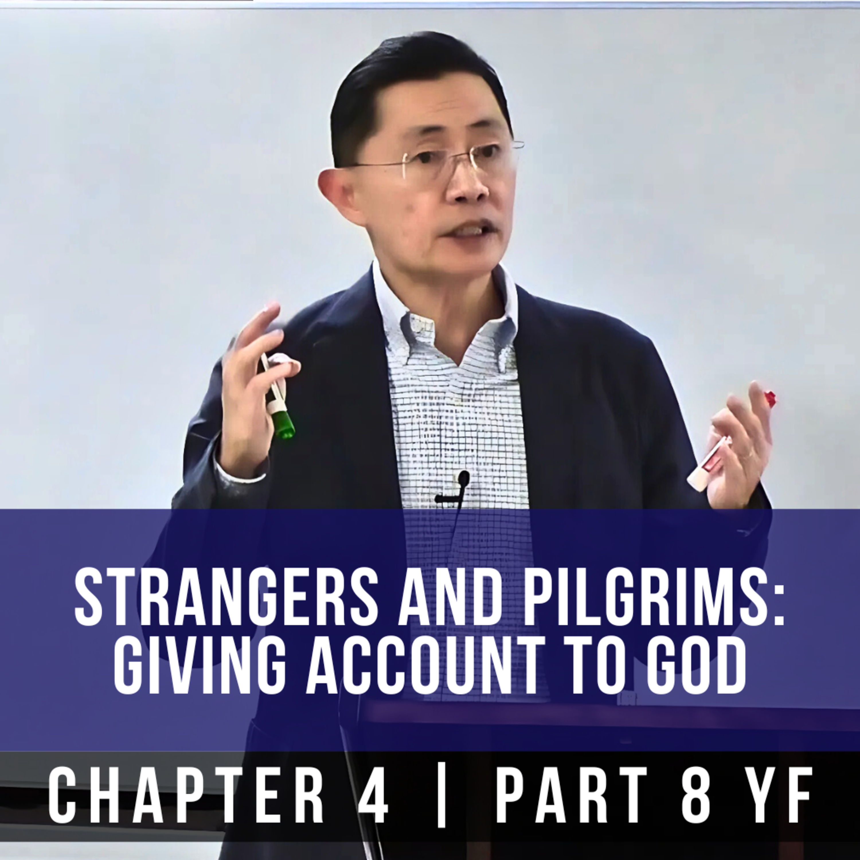 Strangers And Pilgrims: Giving Account To God - 1st Epistle Of Peter Series | Rev Joseph Poon