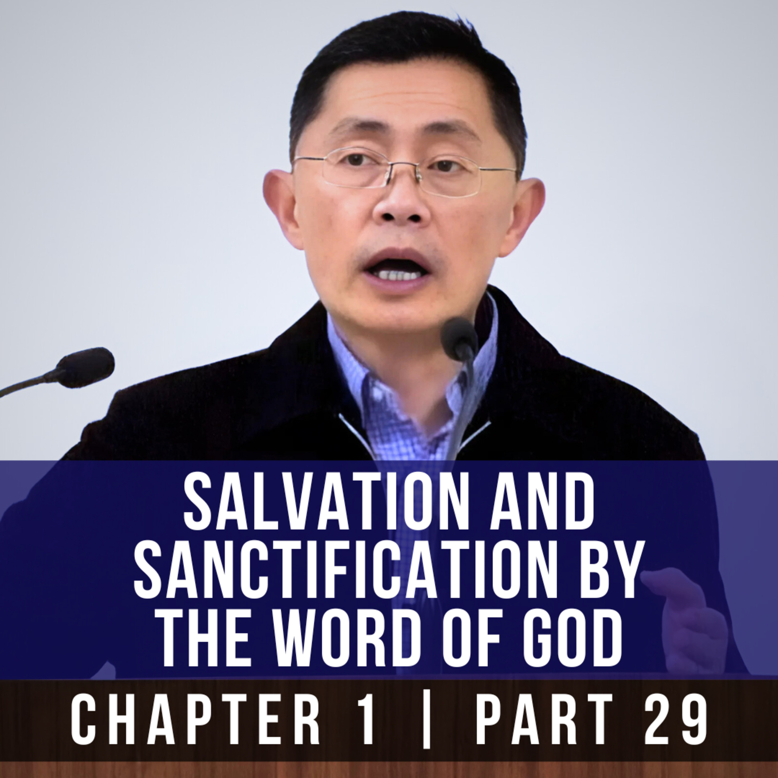 Salvation And Sanctification By The Word Of God - 1st Epistle Of Peter Series | Rev Joseph Poon