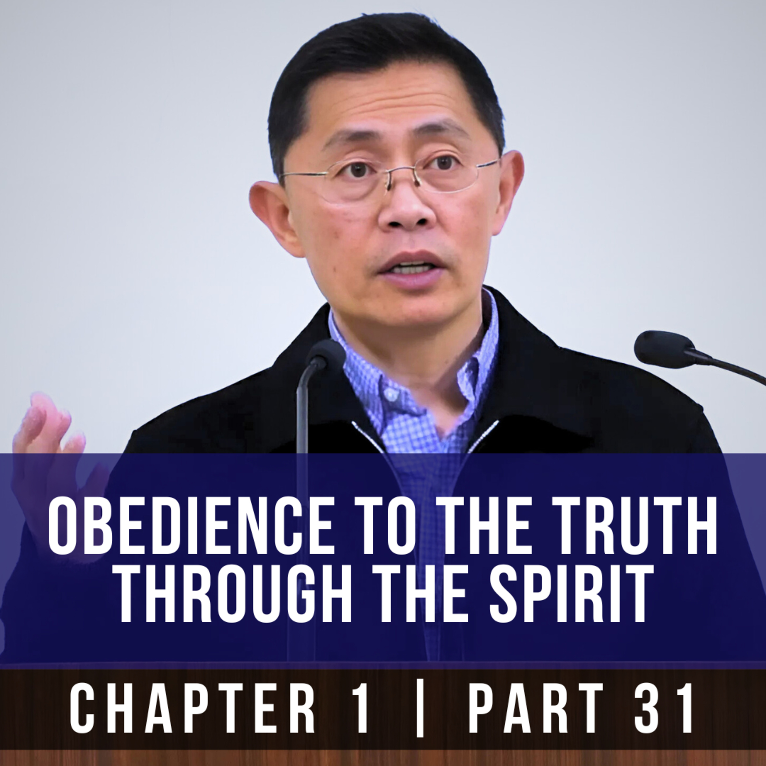 Obedience To The Truth Through The Spirit - 1st Epistle Of Peter Series | Rev Joseph Poon