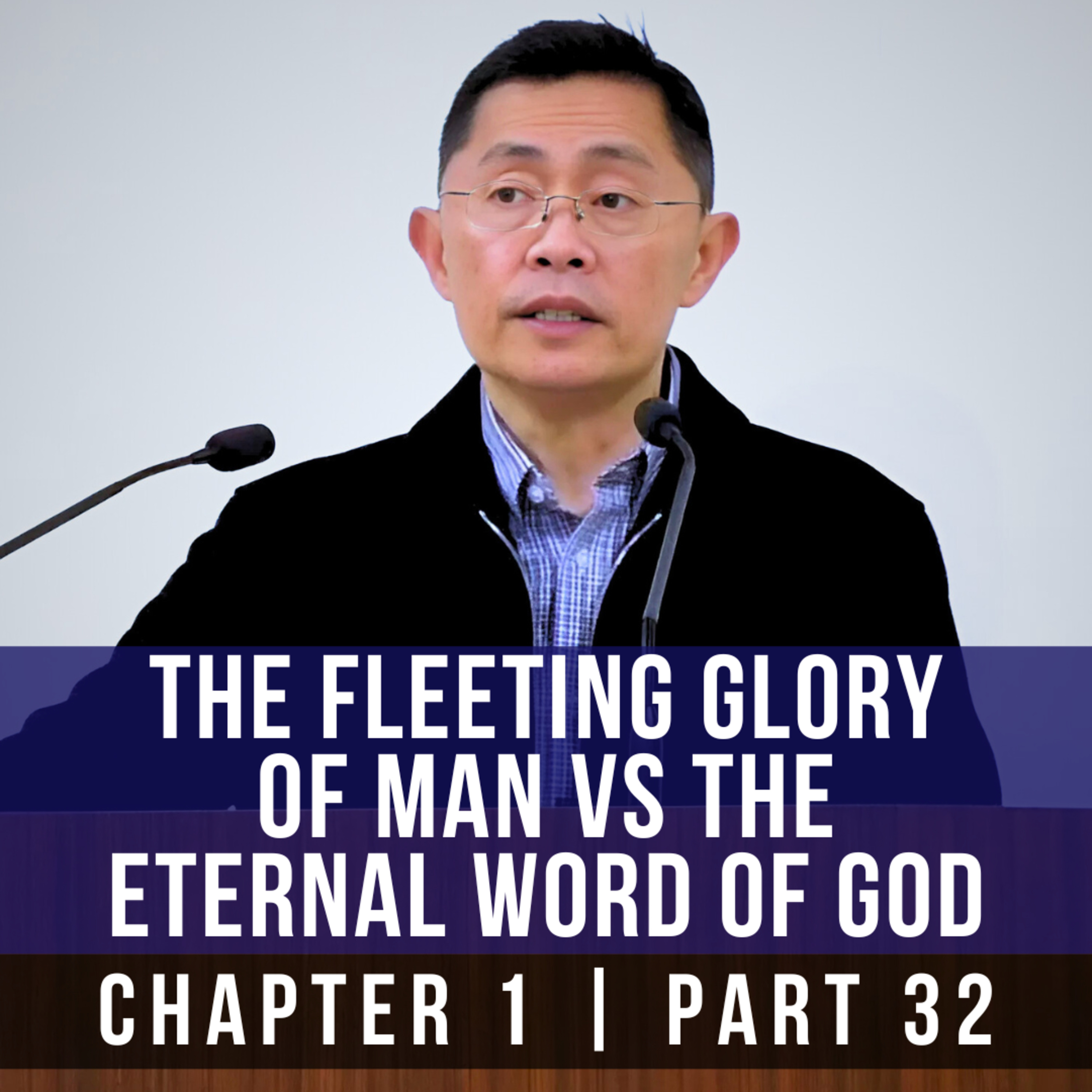 The Fleeting Glory Of Man Vs The Eternal Word Of God - 1st Epistle Of Peter Series | Rev Joseph Poon