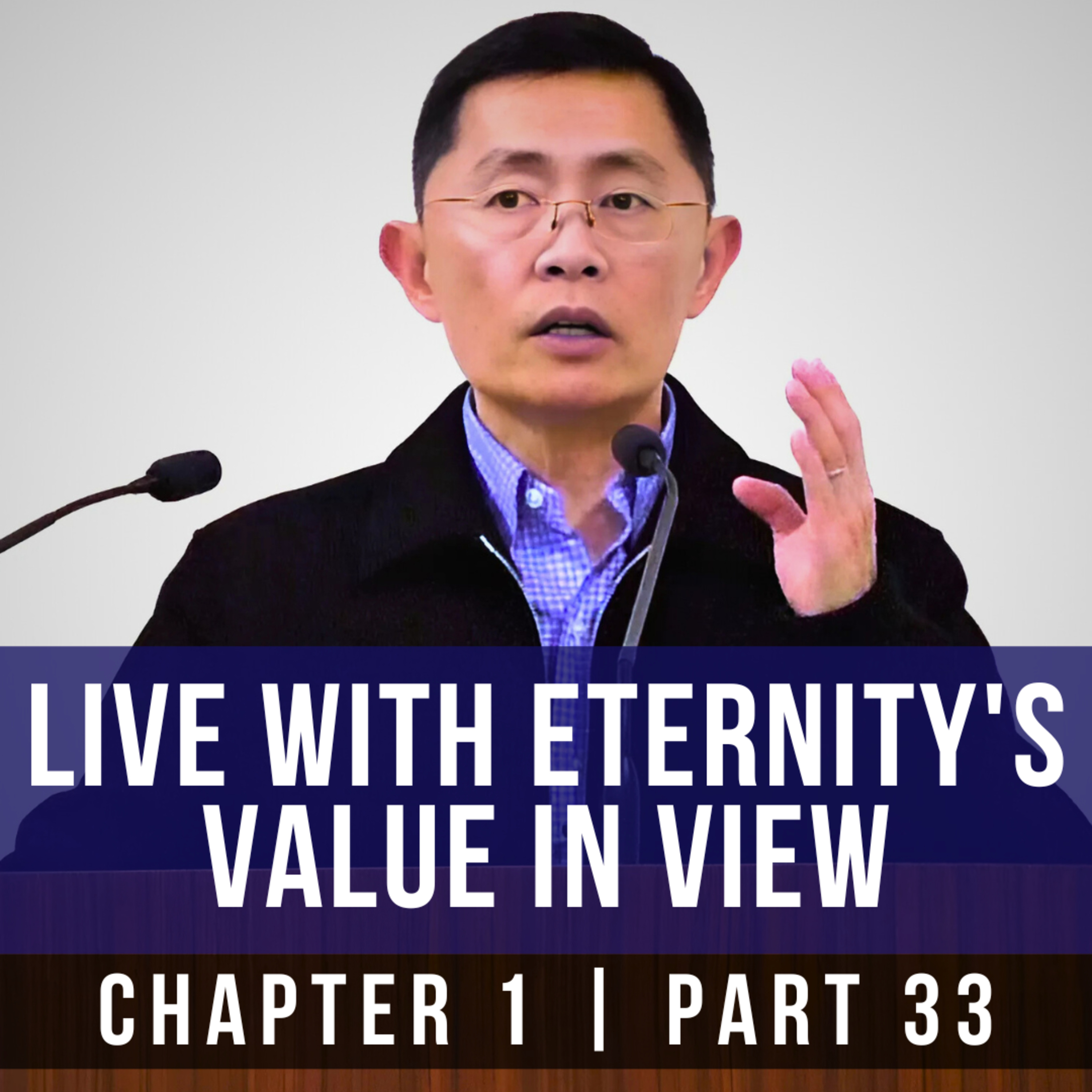 Live With Eternity's Value In View - 1st Epistle Of Peter Series | Rev Joseph Poon