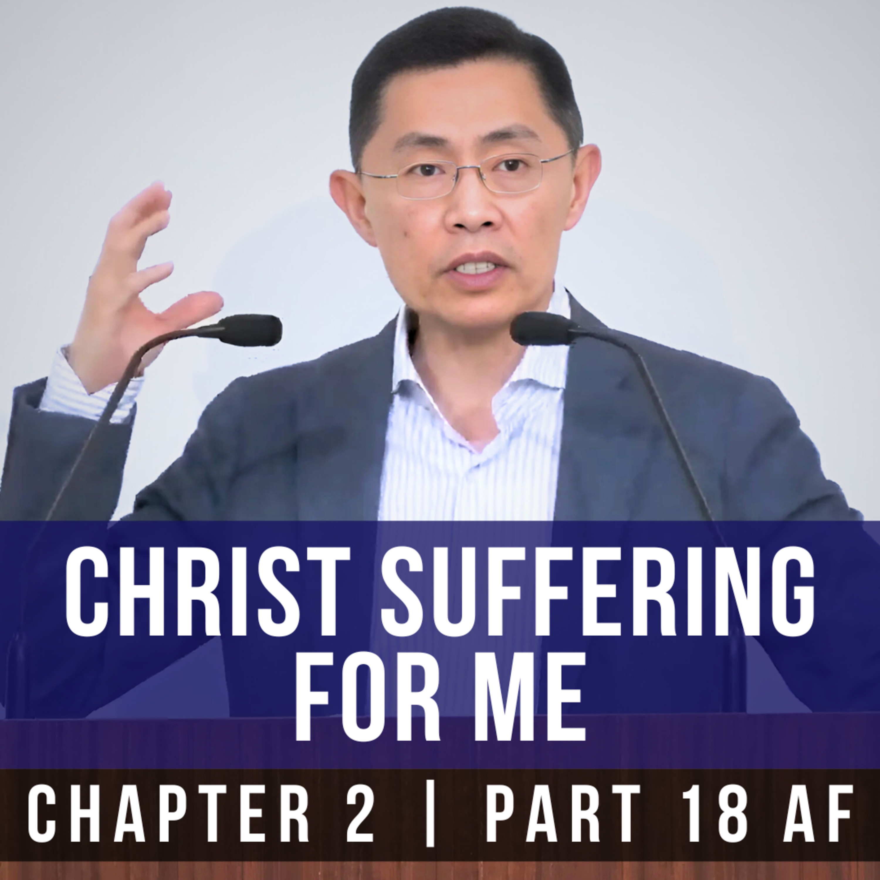 Christ Suffering For Me - Epistle To The Hebrews Series | Rev Joseph Poon