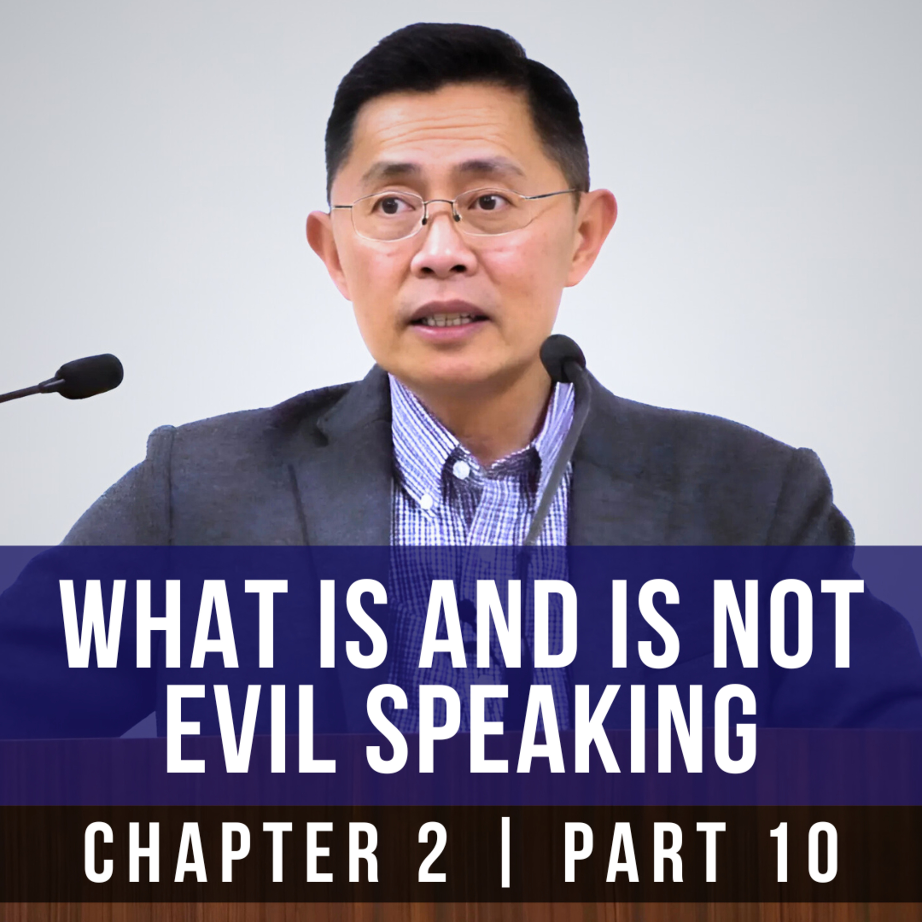 What Is And Is Not Evil Speaking - 1st Epistle Of Peter Series | Rev Joseph Poon