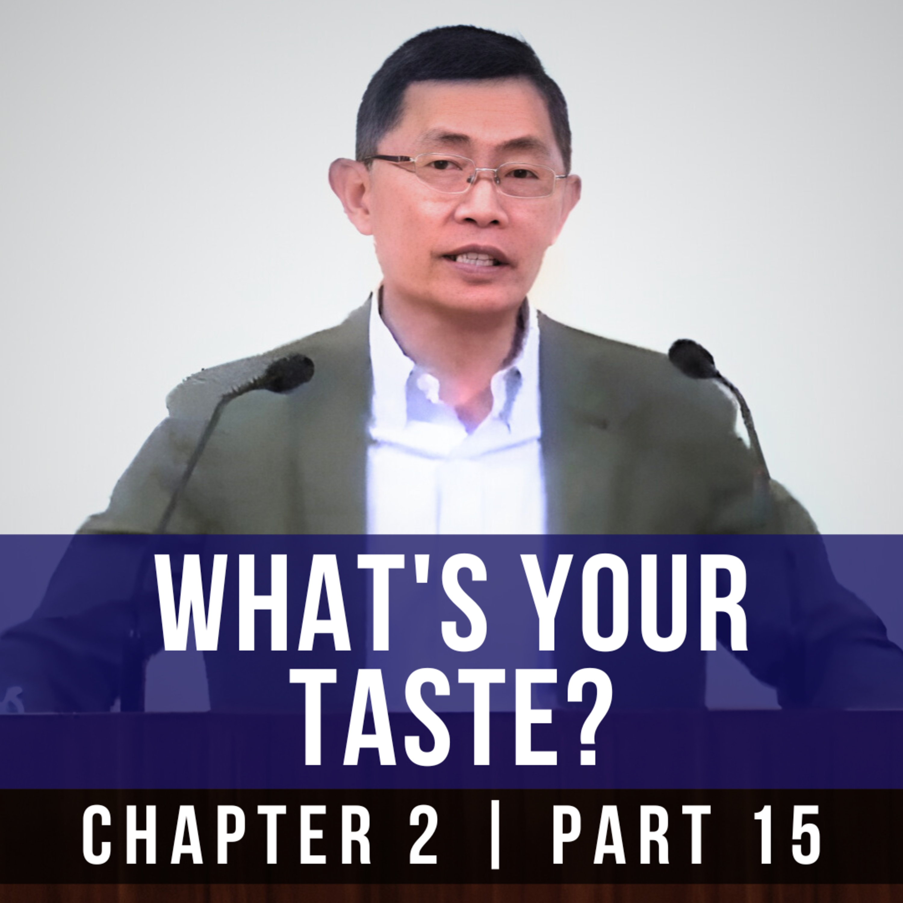 What's Your Taste? - 1st Epistle Of Peter Series | Rev Joseph Poon