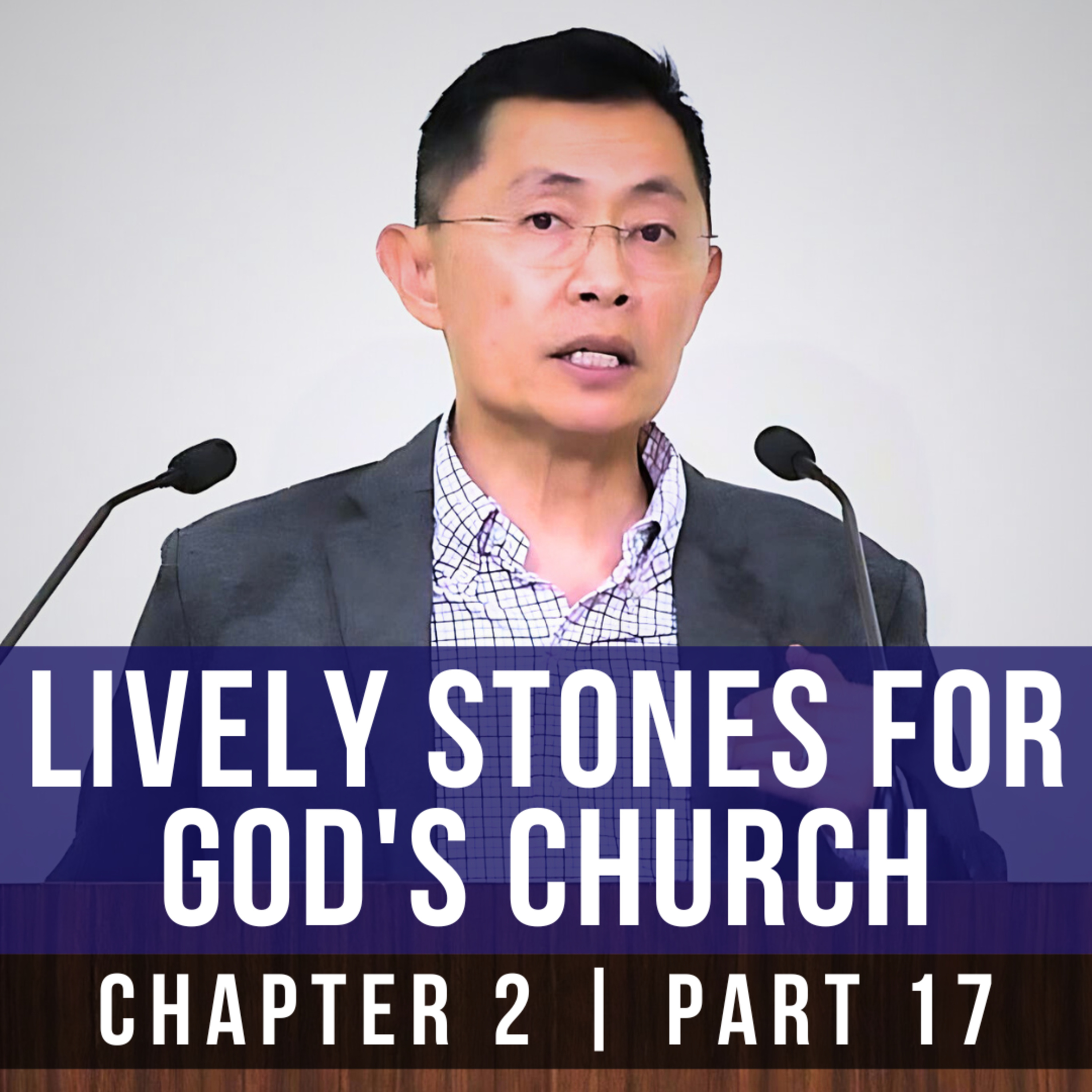 Lively Stones For God's Church - 1st Epistle Of Peter Series | Rev Joseph Poon