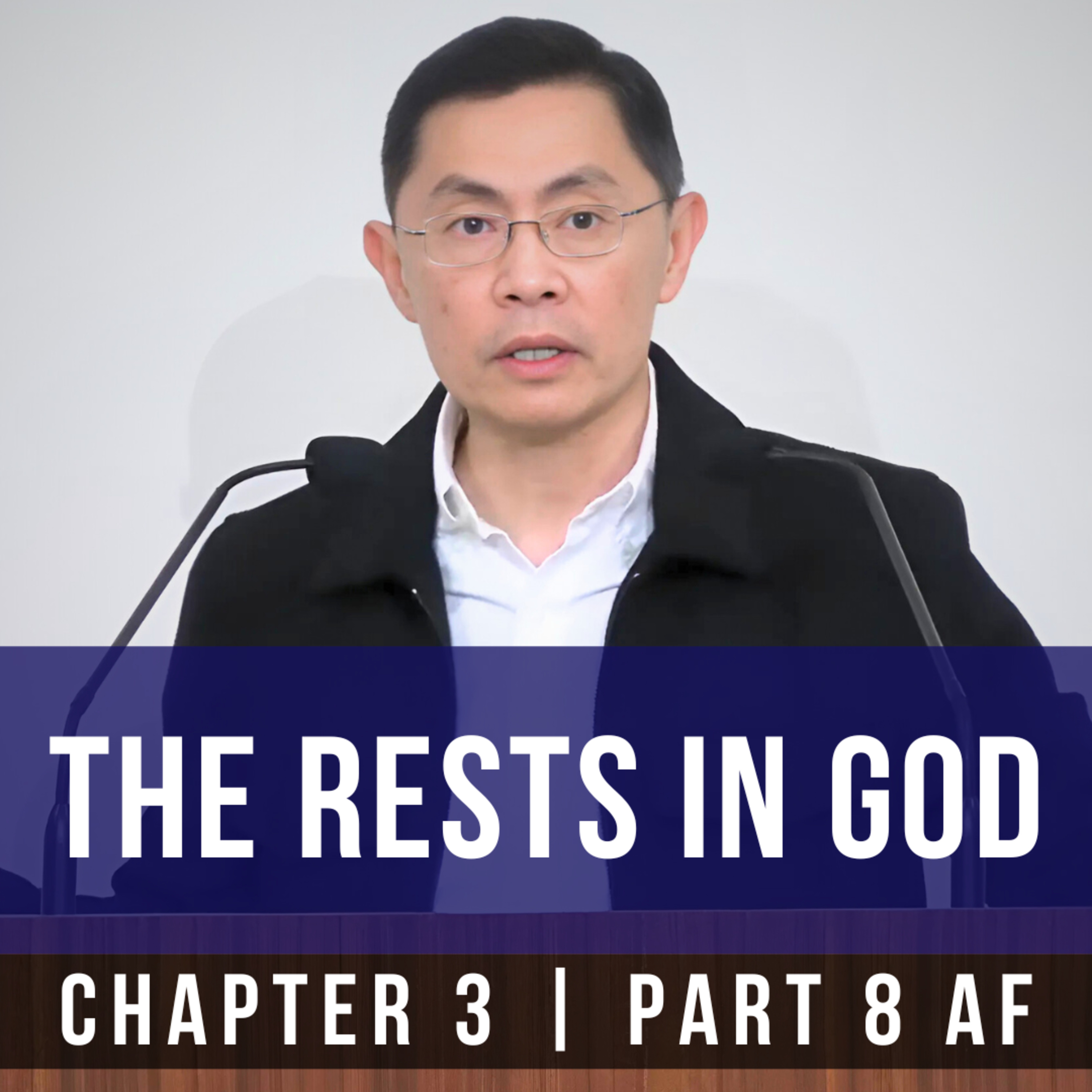 The Rests In God - Epistle To The Hebrews Series | Rev Joseph Poon