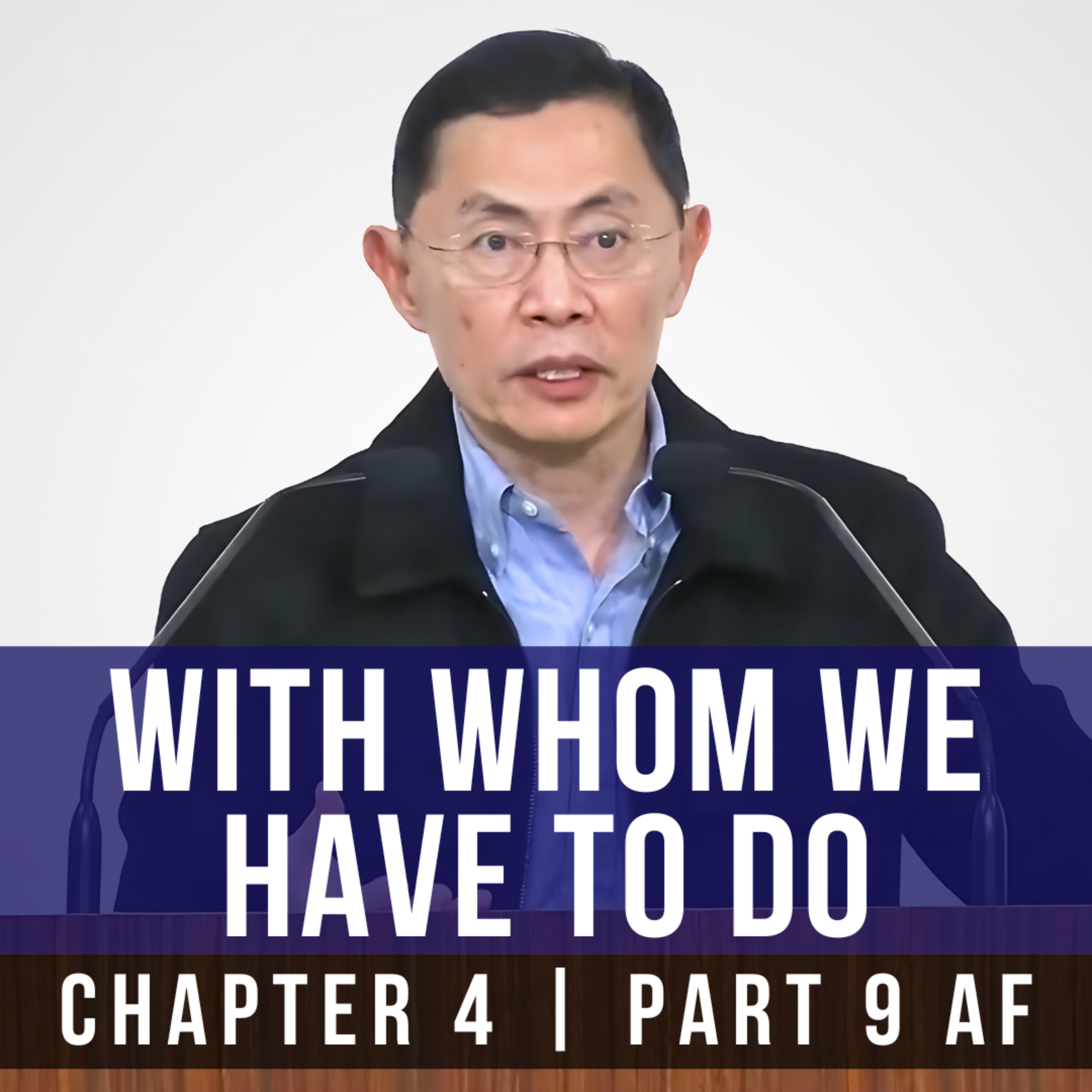 With Whom We Have To Do - Epistle To The Hebrews Series | Rev Joseph Poon episode artwork