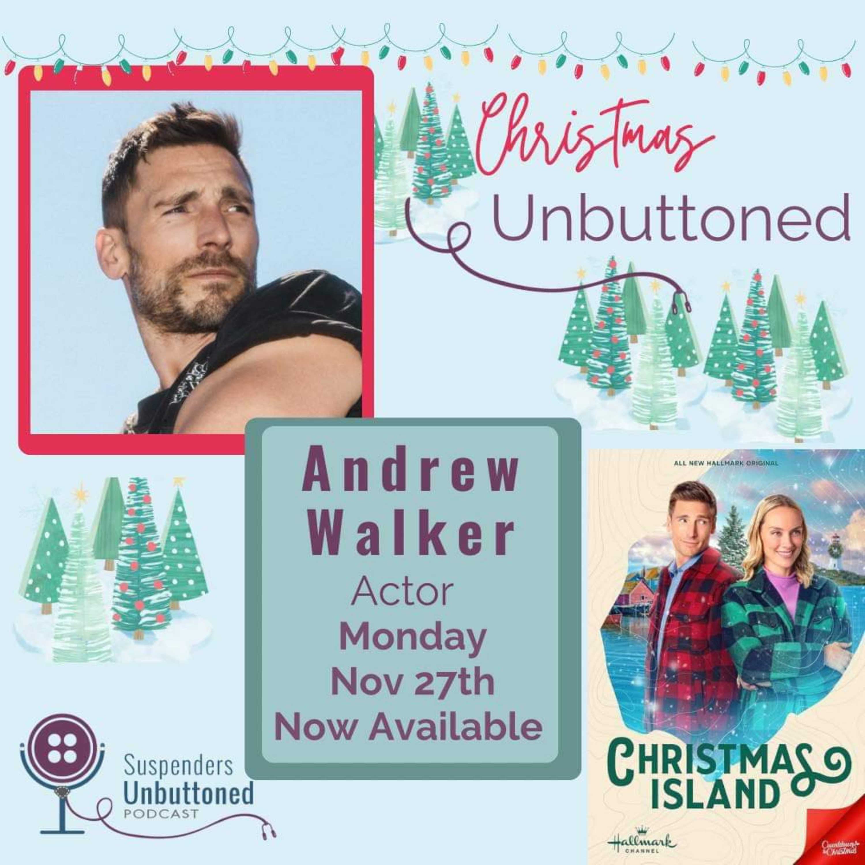 Christmas Unbuttoned with: Actor Andrew Walker  episode artwork