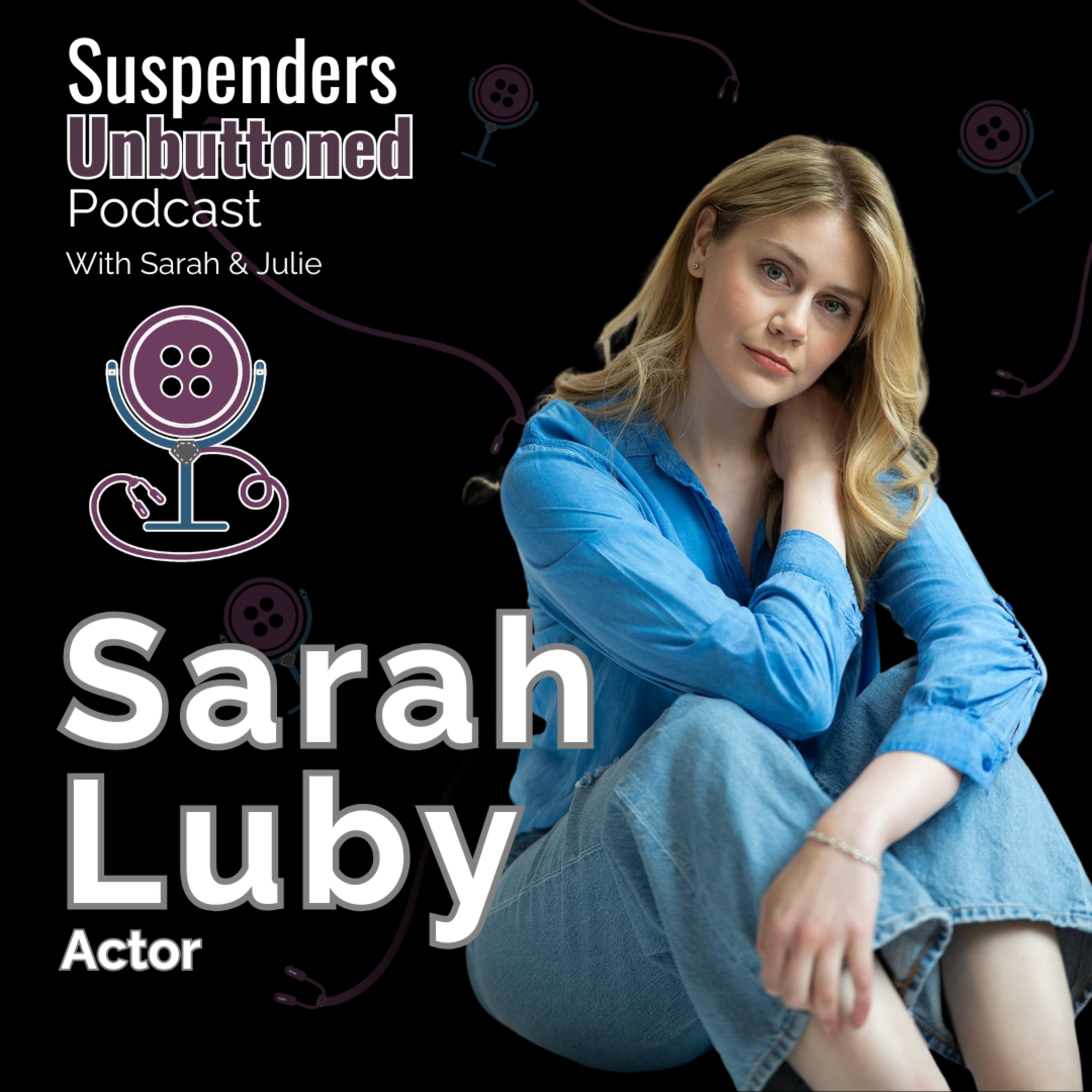 Sarah Luby on The Way to You: Sisterhood, City Dating & Love That Feels Real episode artwork