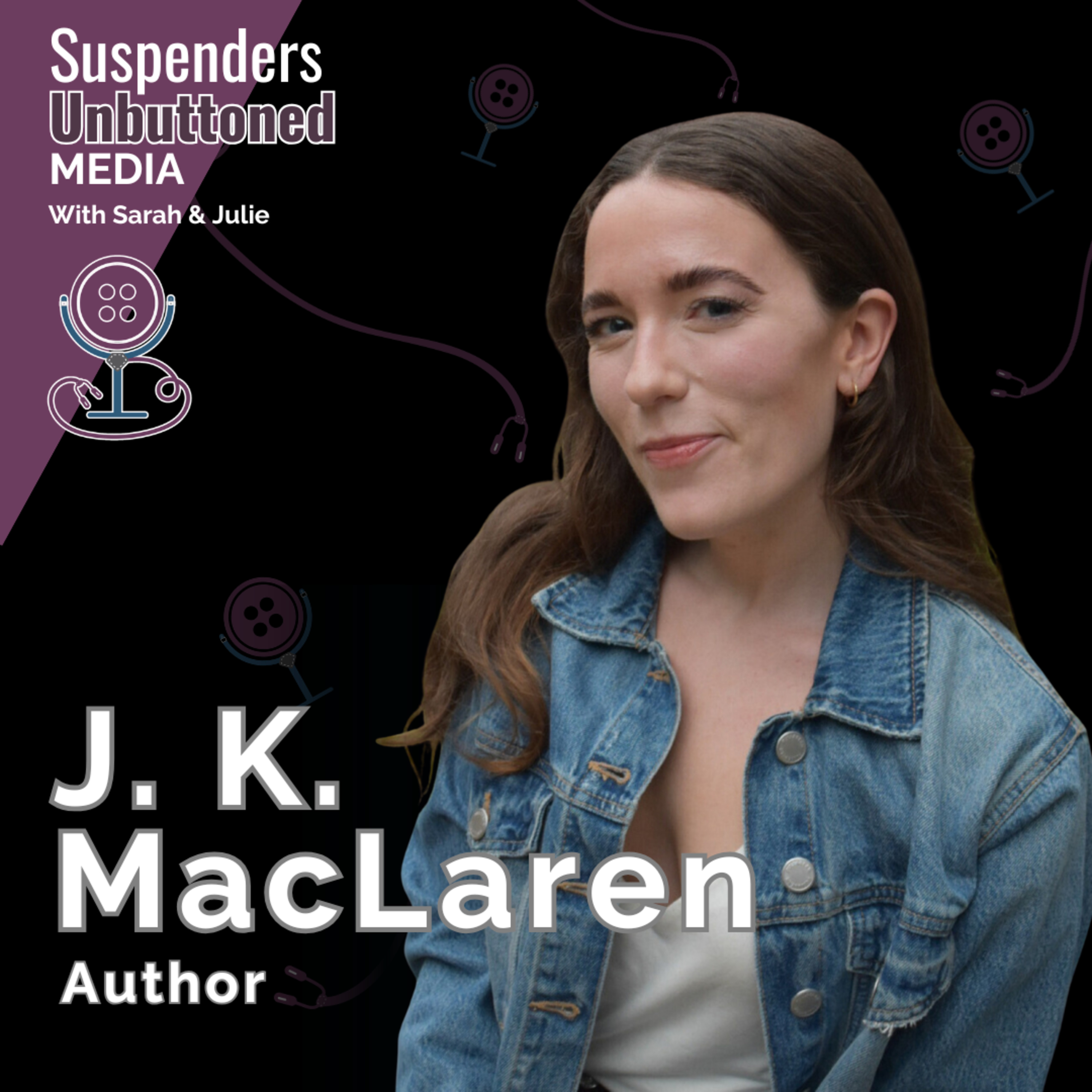 Suspenders Unbuttoned Media
