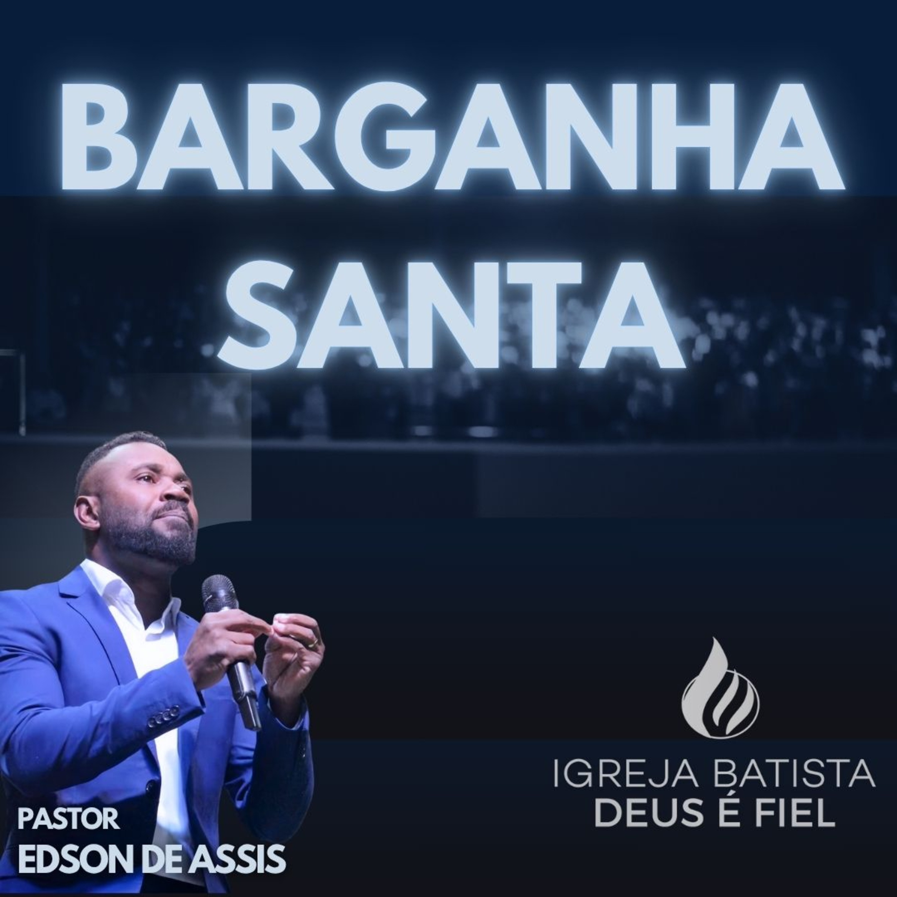 Igreja Batista Deus é Fiel - IBDF