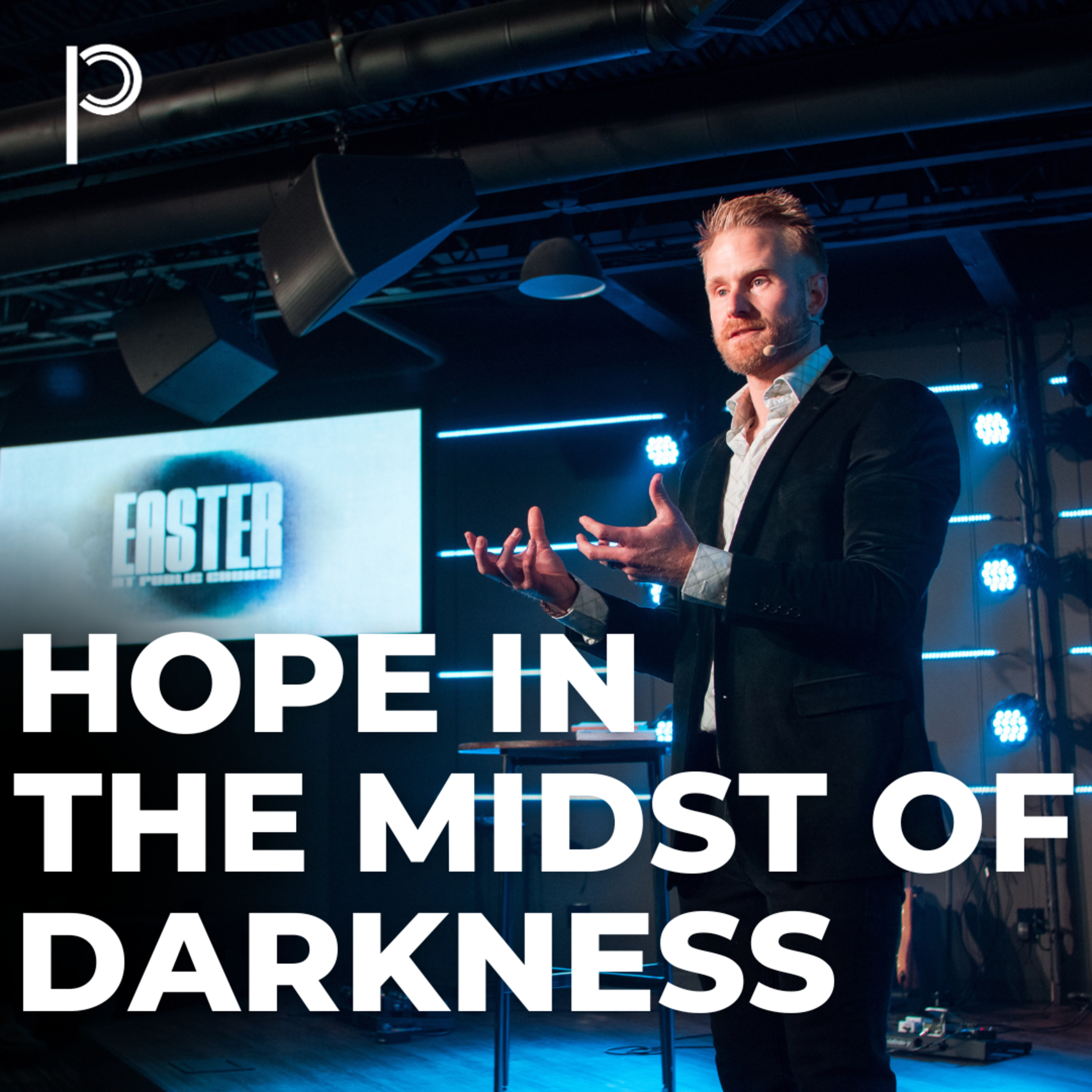 Hope in the Midst of Darkness (Easter 2023) episode artwork
