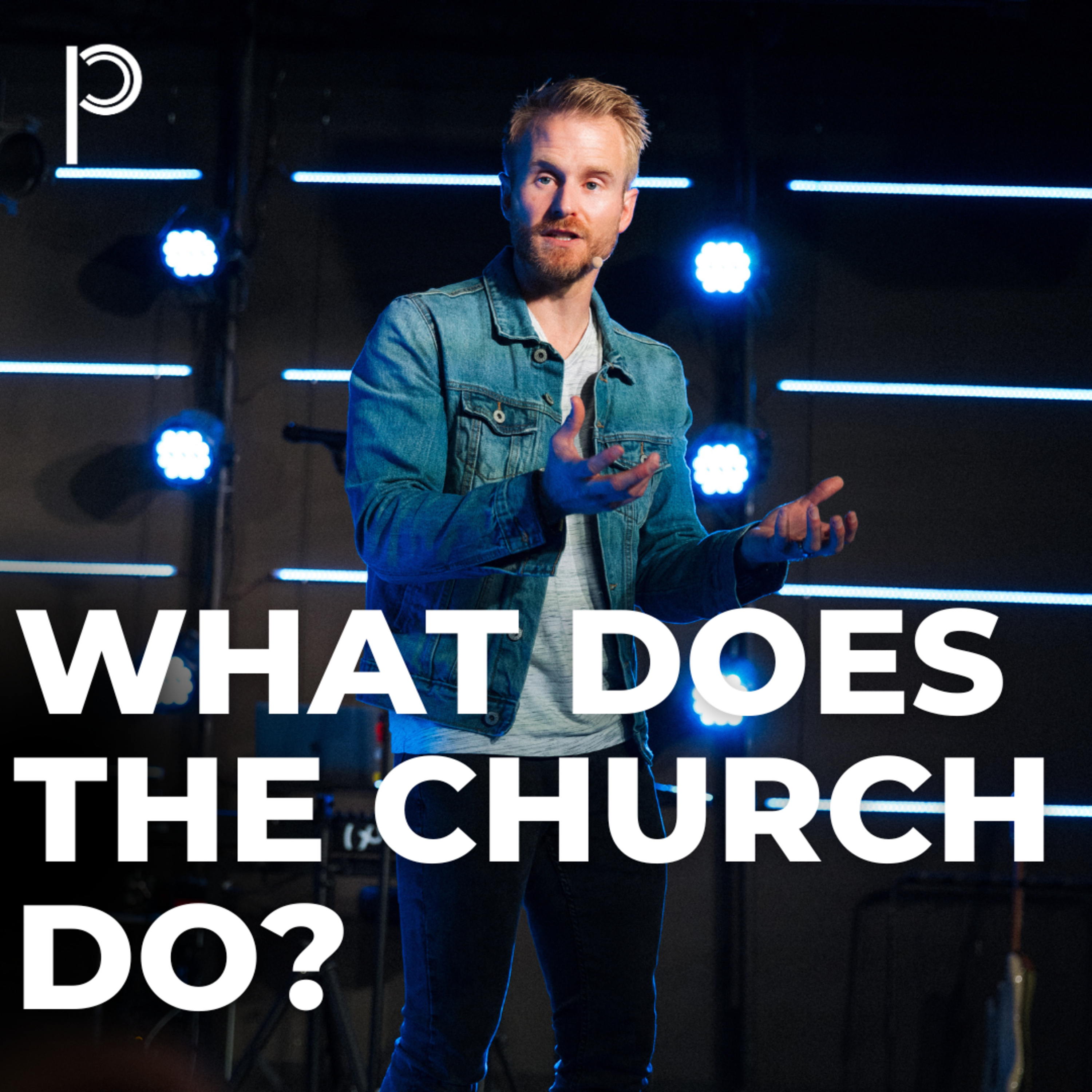 Now What...? - What Does the Church Do? episode artwork