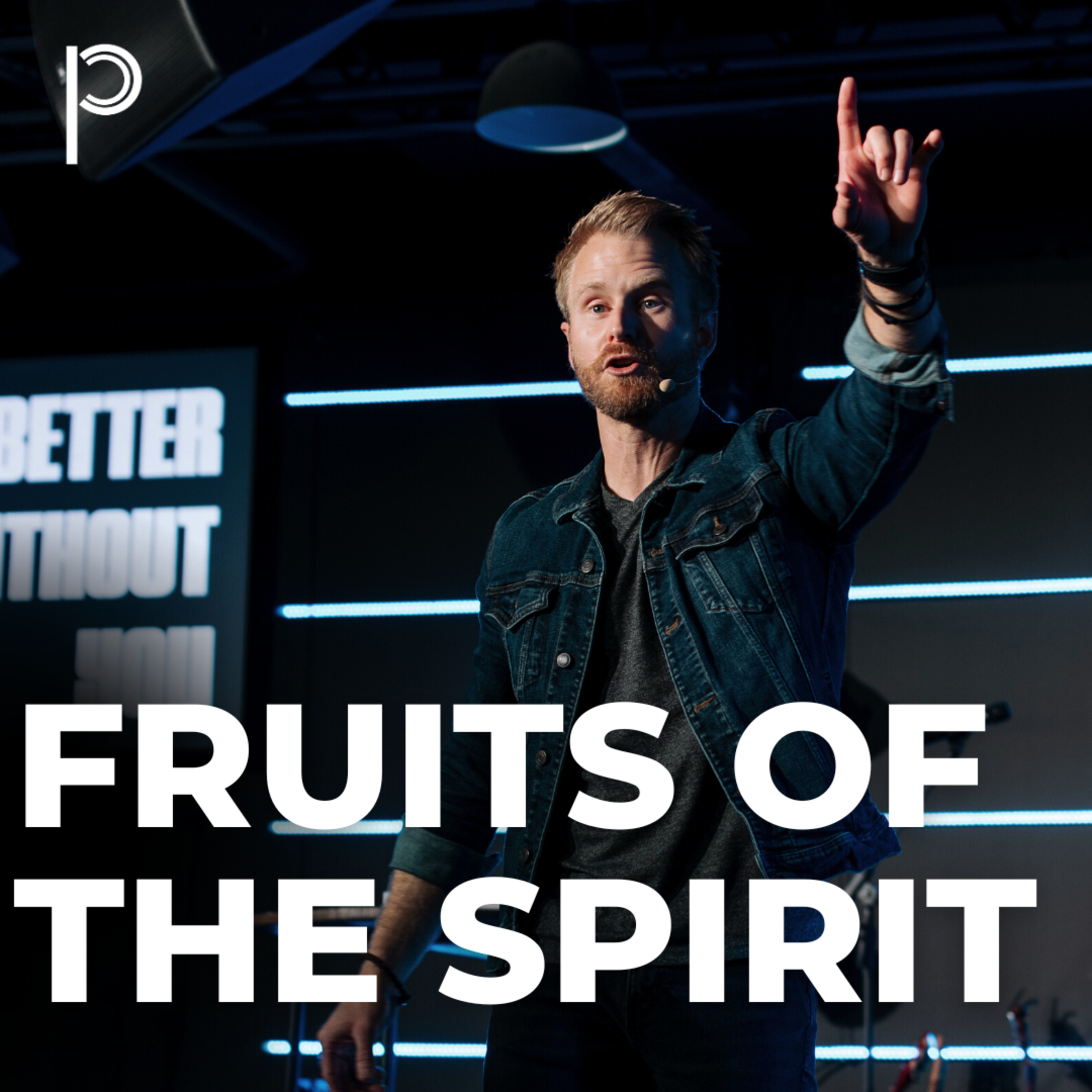 Better Without You: Fruits of the Spirit episode artwork