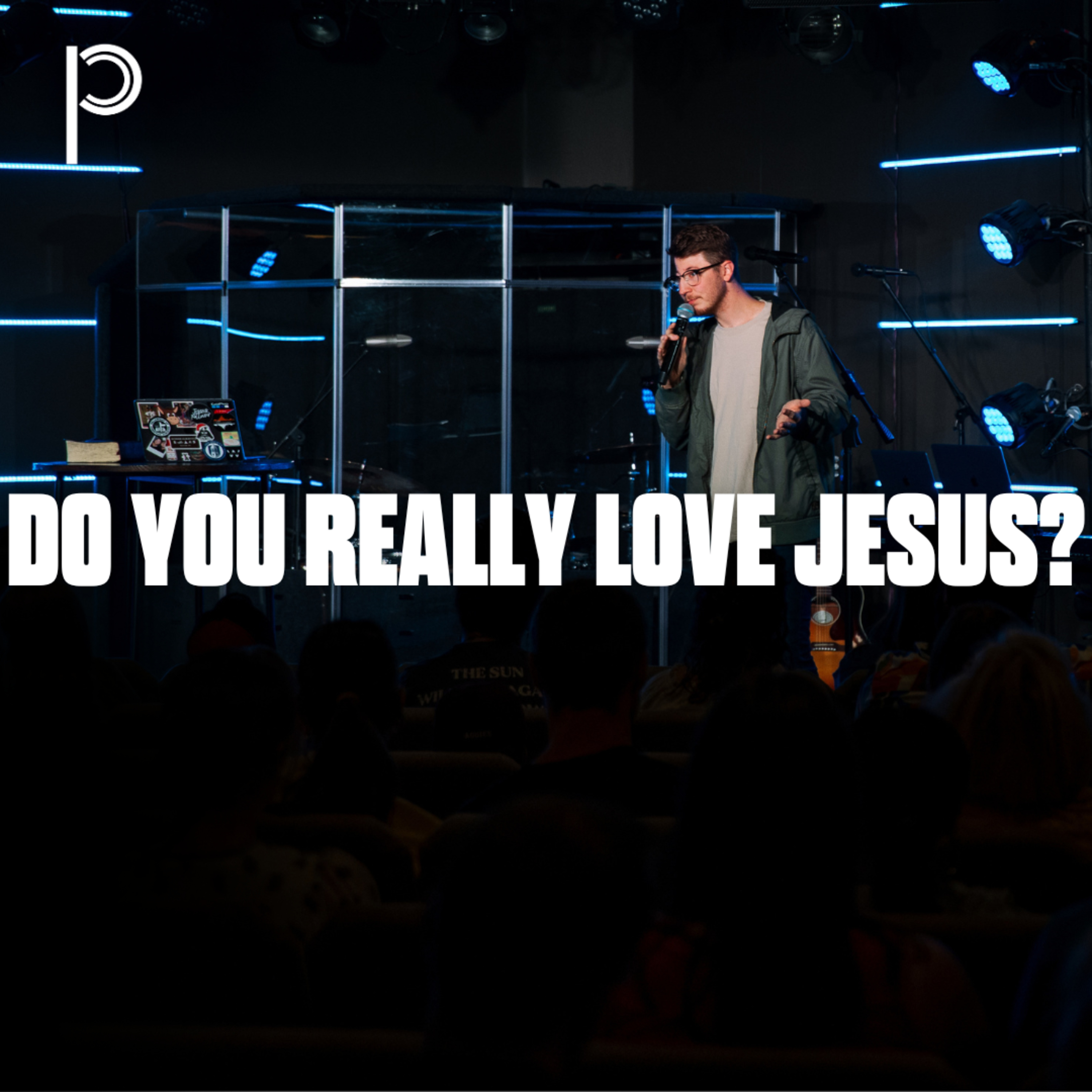 Walking With Jesus - Do you really love Jesus? episode artwork