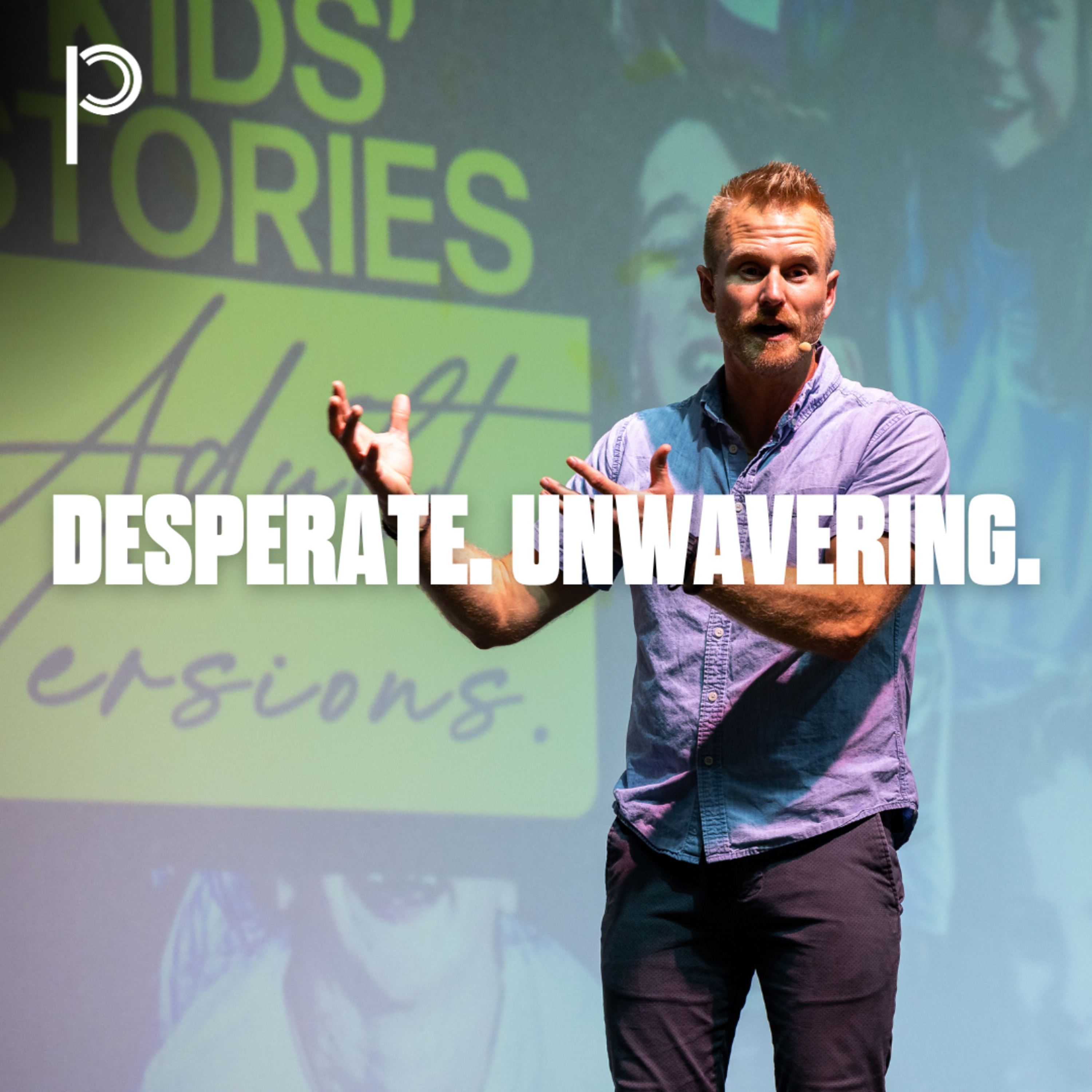 Kids’ Stories. Adult Versions - Desperate. Unwavering. episode artwork