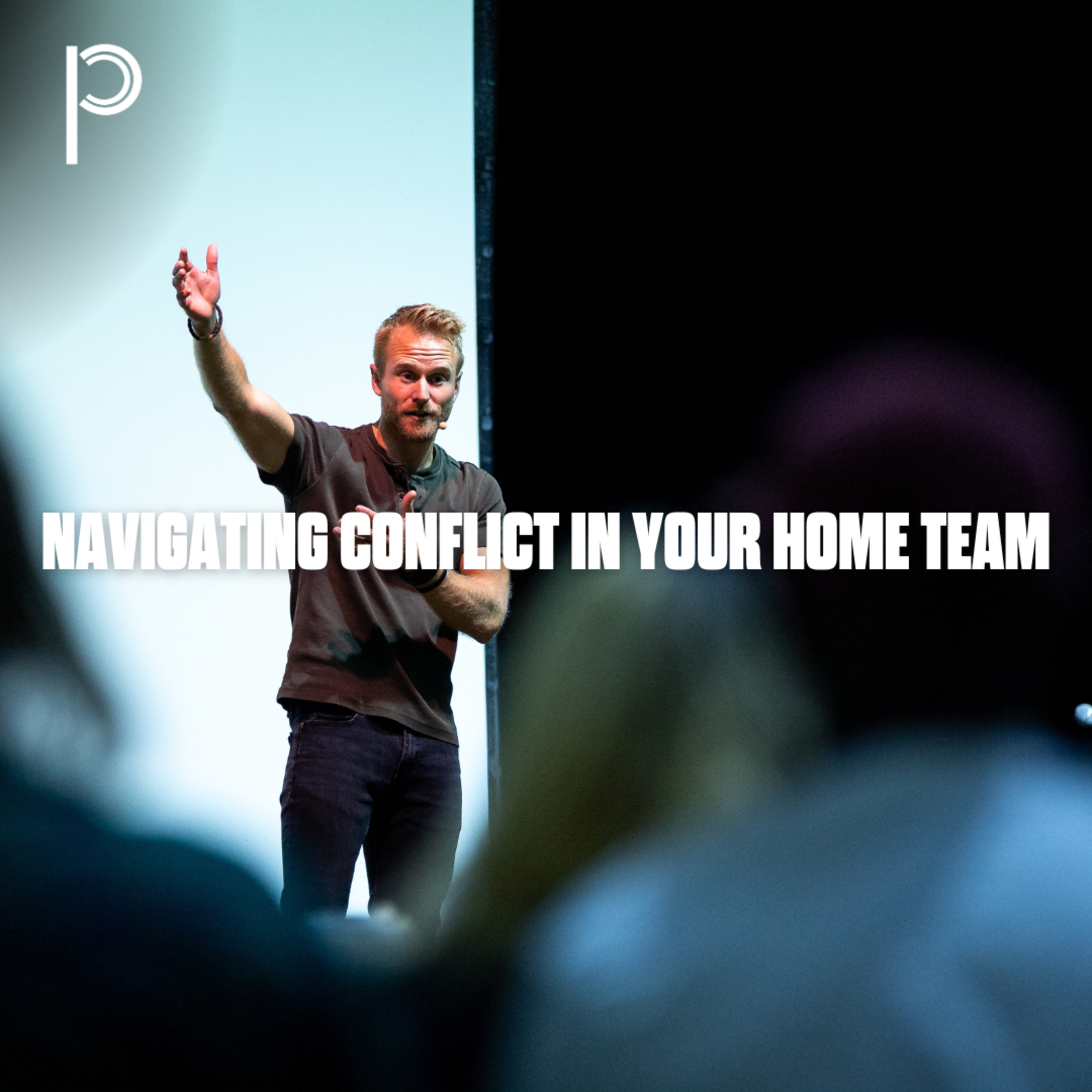 Winning at Home - Navigating Conflict in Your Home Team episode artwork
