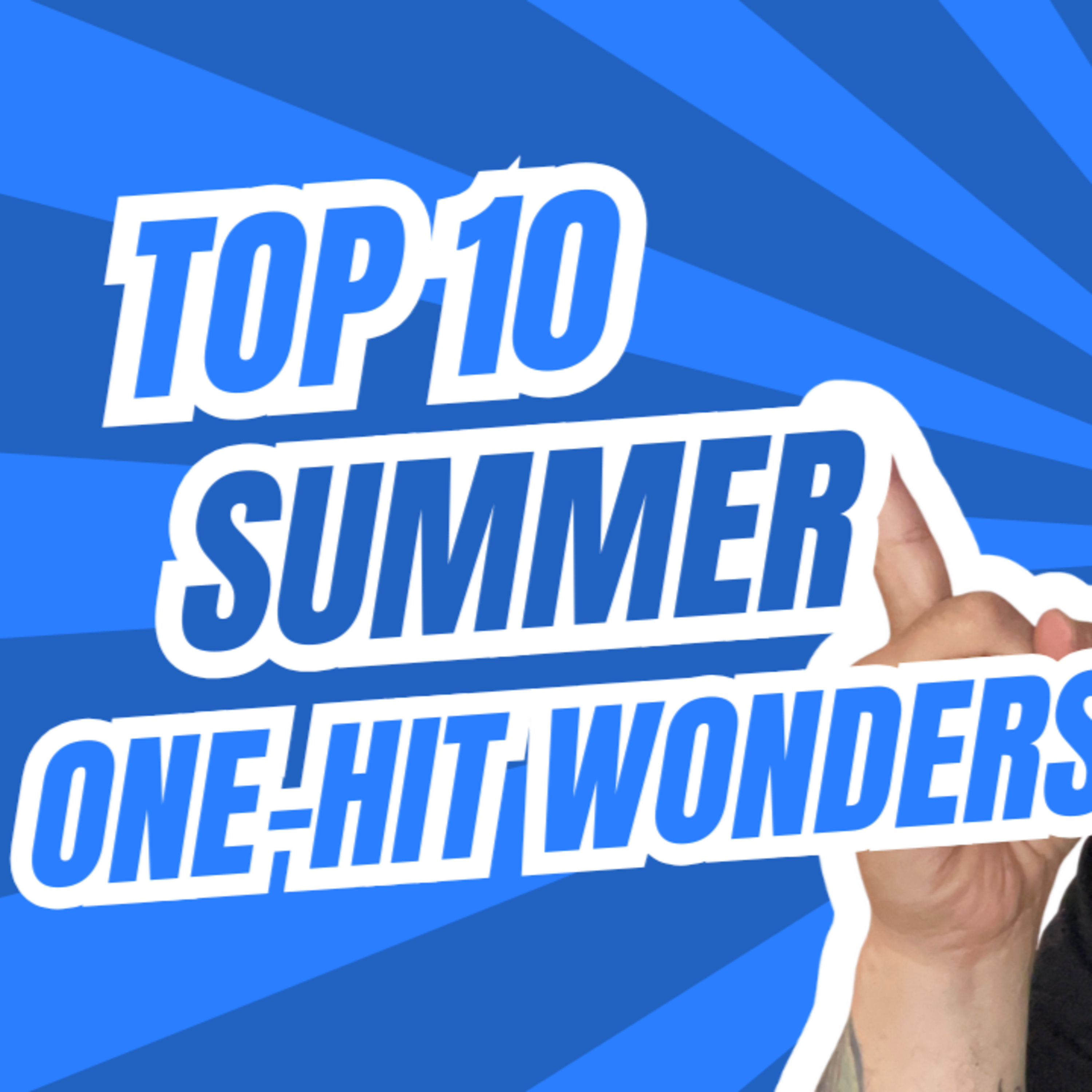 Top 10 Summer One Hit Wonders