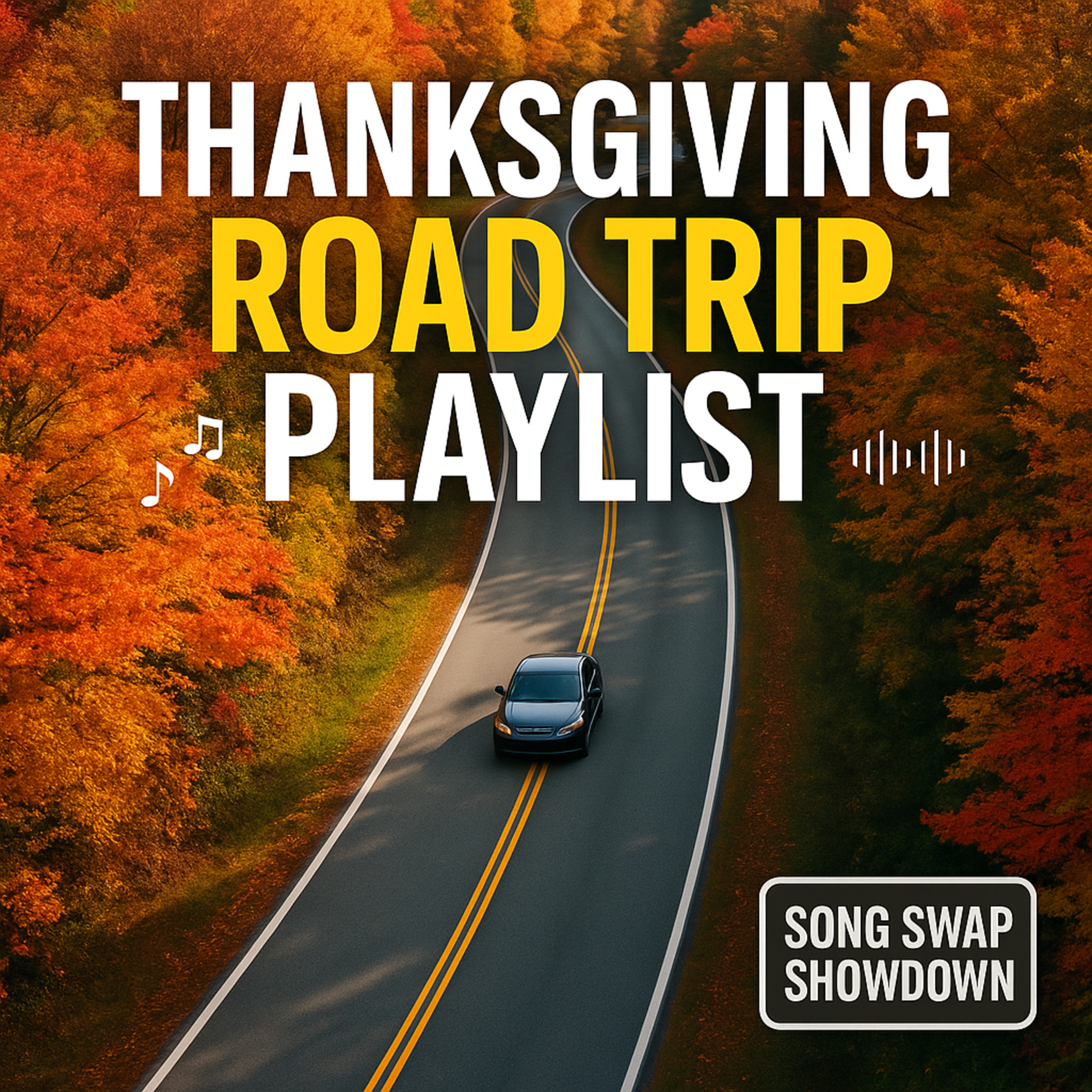 Best Songs for a Thanksgiving Road Trip | Ultimate Holiday Playlist 2025