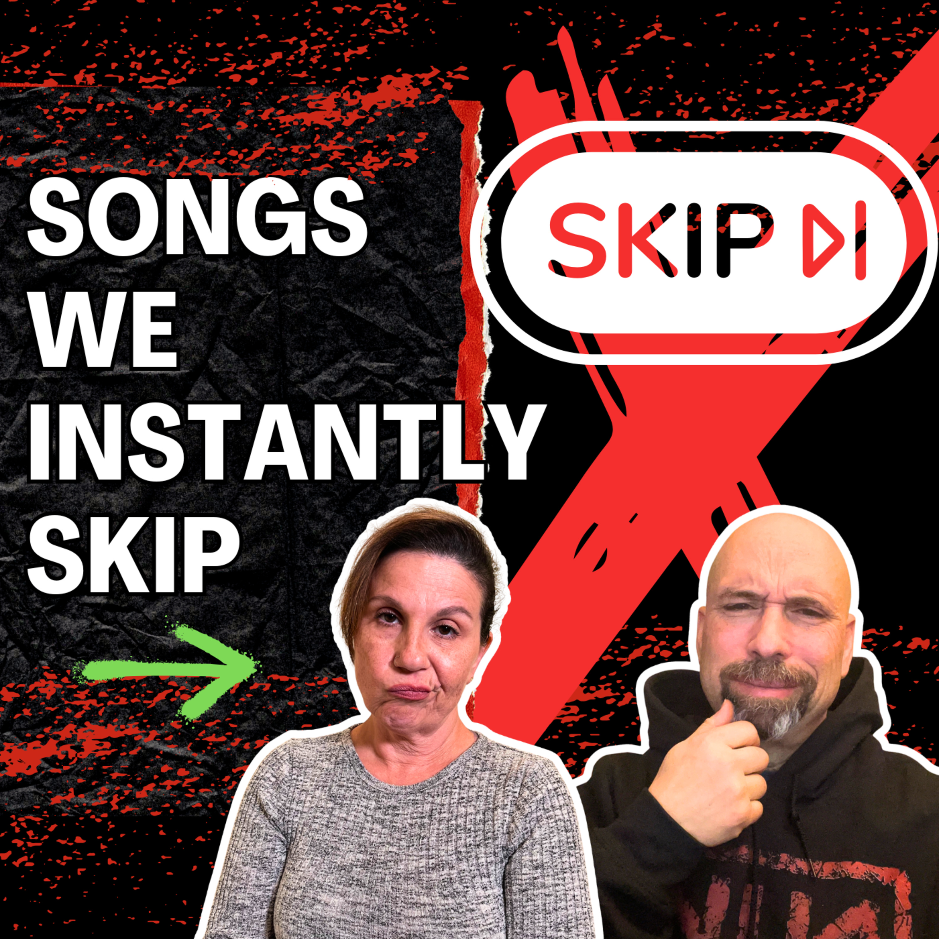 Songs That Make Us Hit Skip ❌