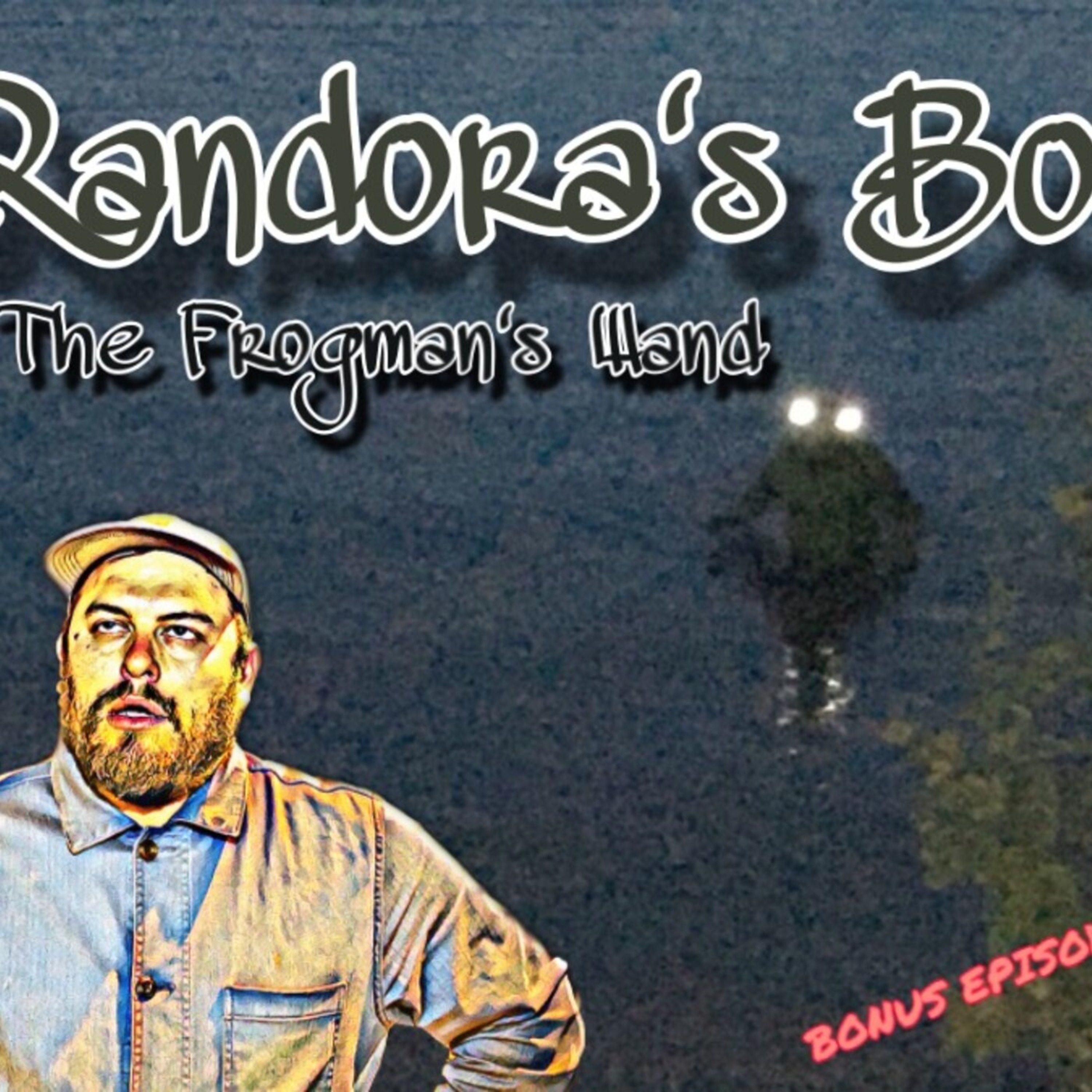 Randora's Box Bonus Episode: The Frogman's Wand episode artwork