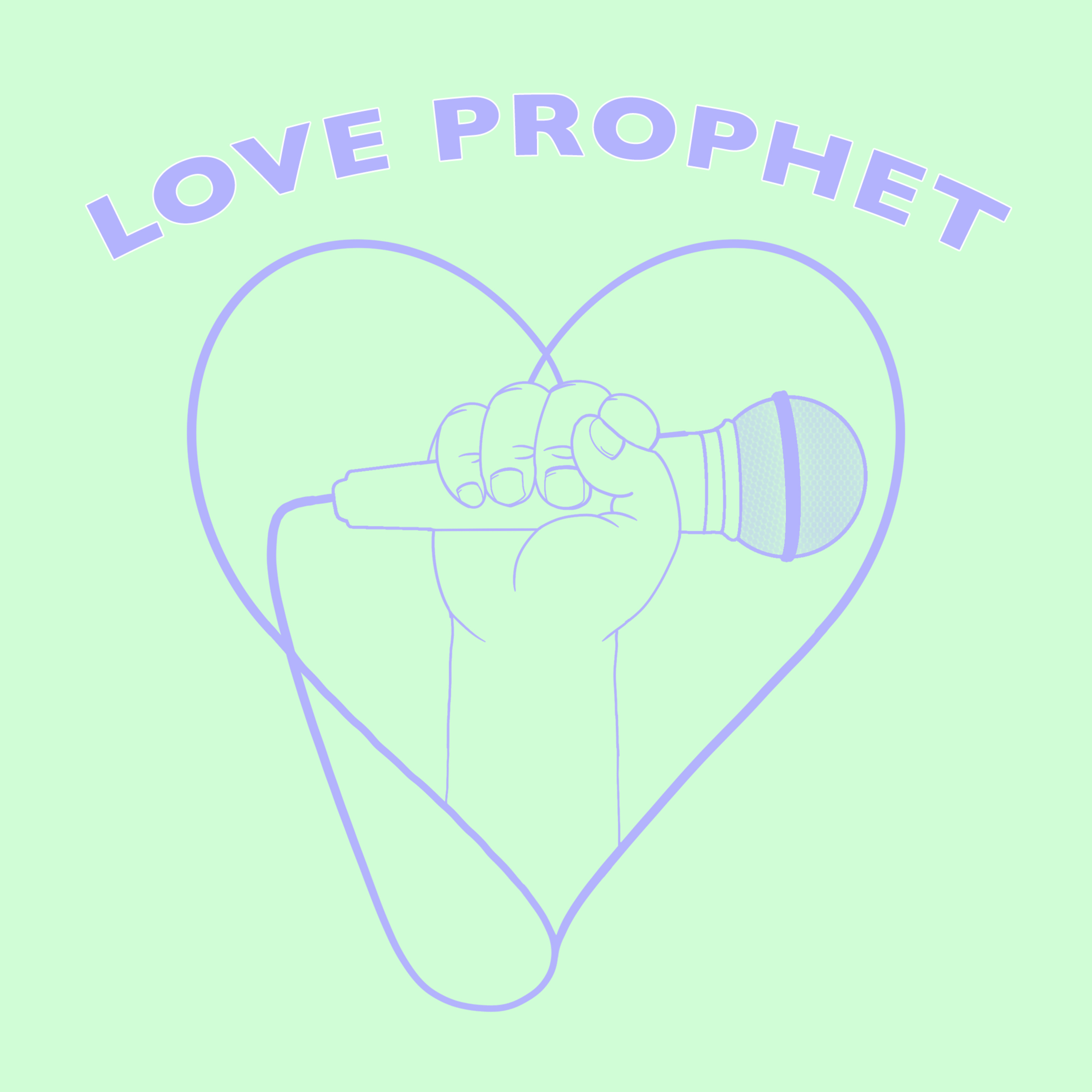 Love Prophet: A podcast dedicated to Love, Healing, and Spiritual Transformation