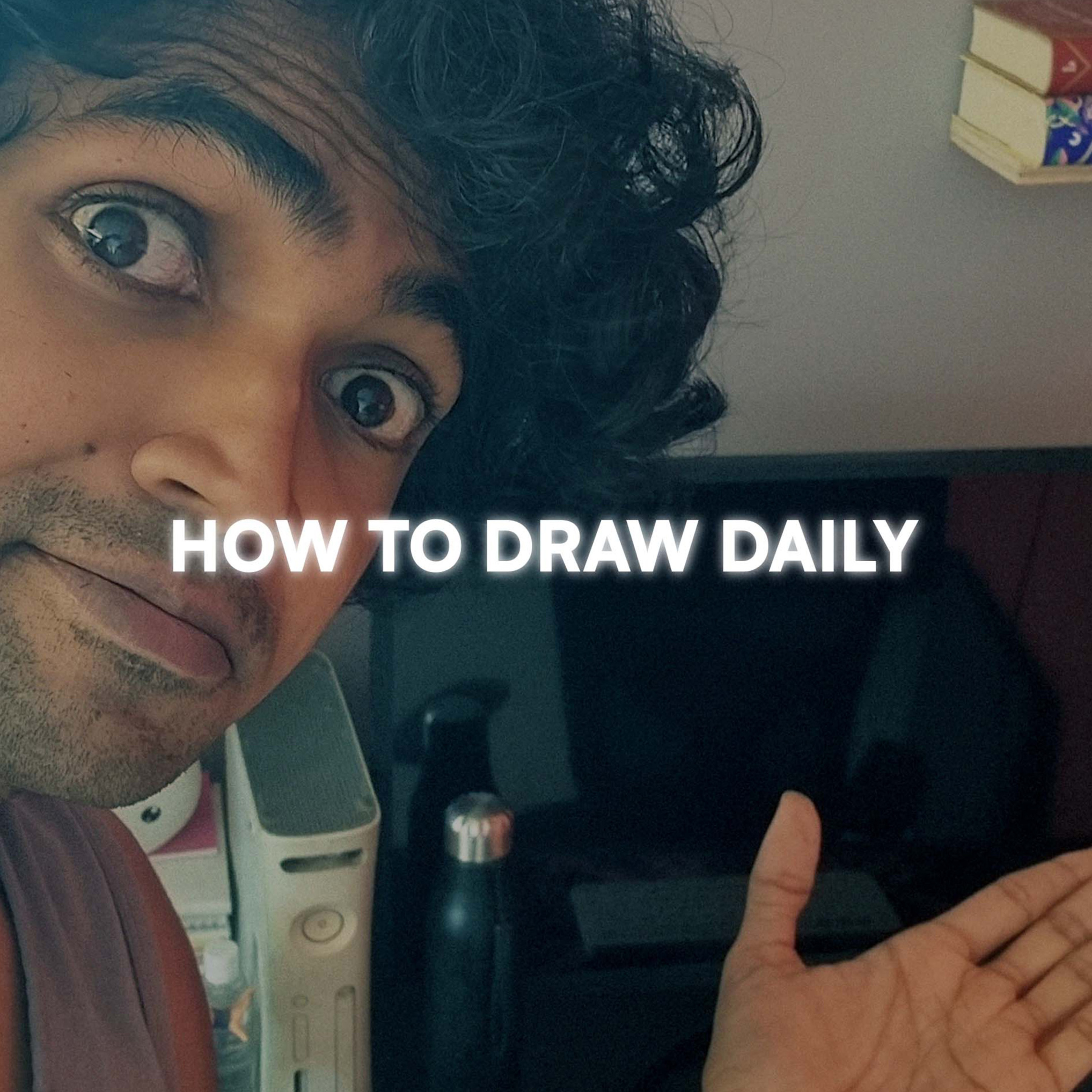 The Easiest way to Draw everyday 