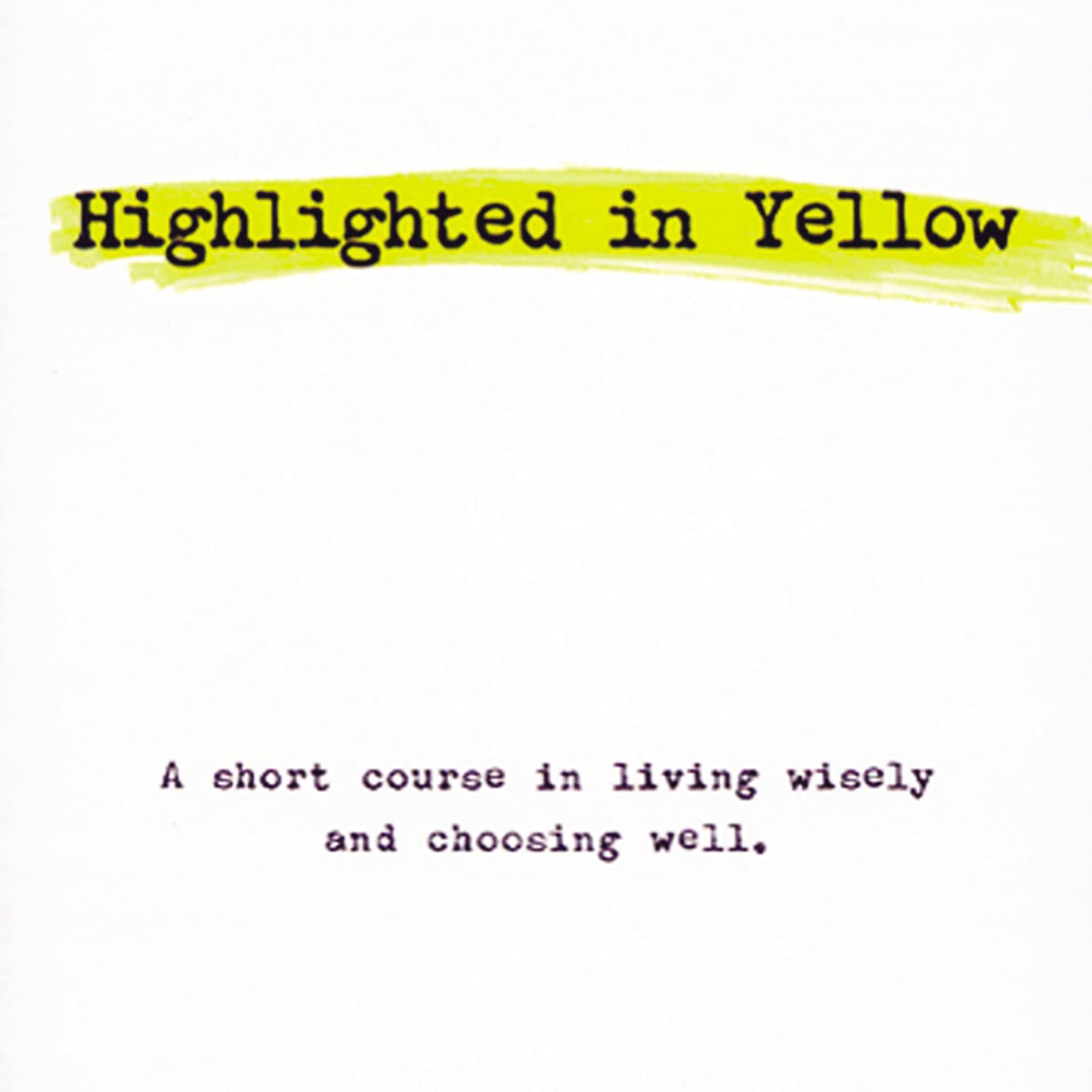 کاور خلاصه صوتی کتاب Highlighted in yellow - قسمت سوم