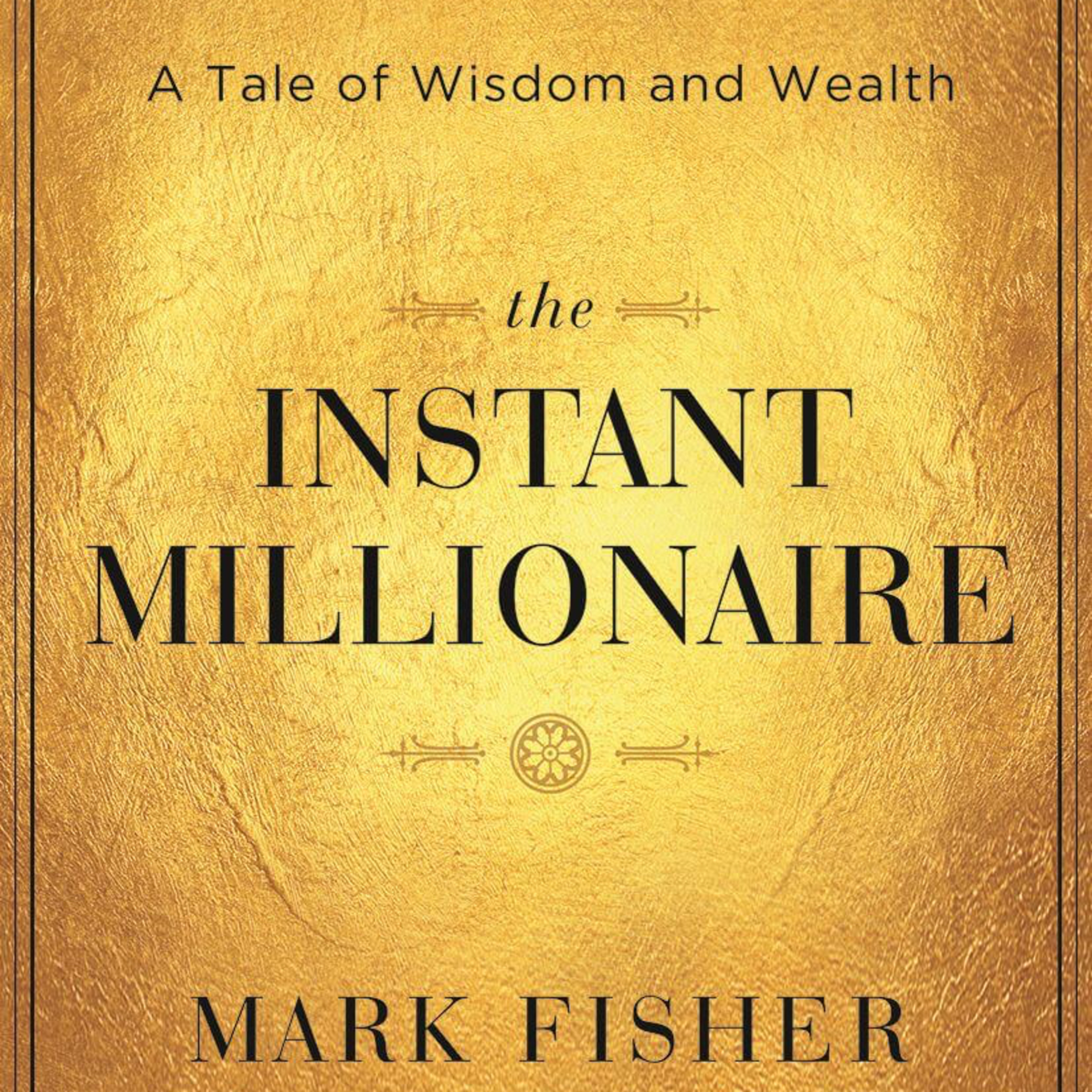 کاور خلاصه صوتی کتاب The Instant Millionaire