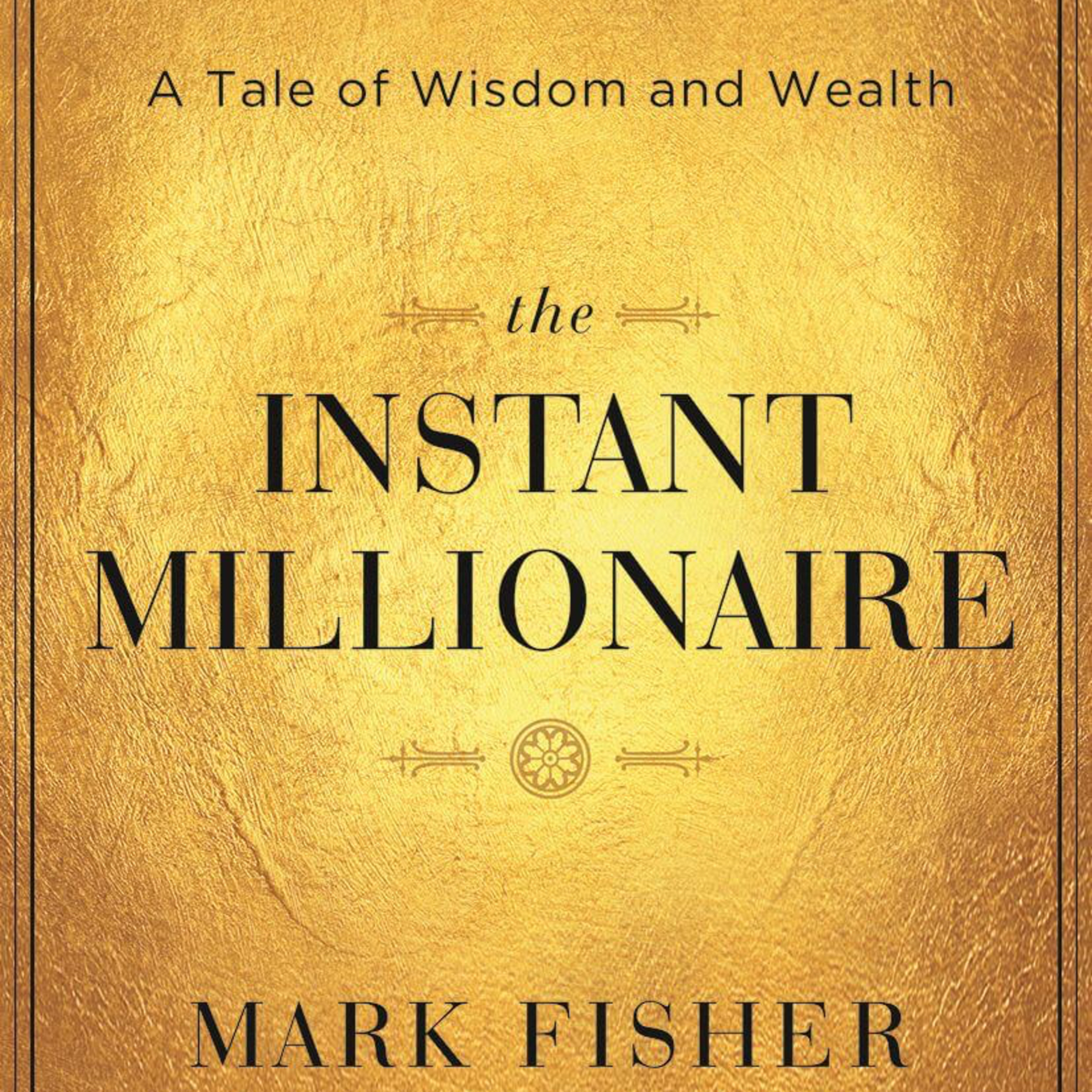 کاور قسمت چهارم کتاب the instant millionaire