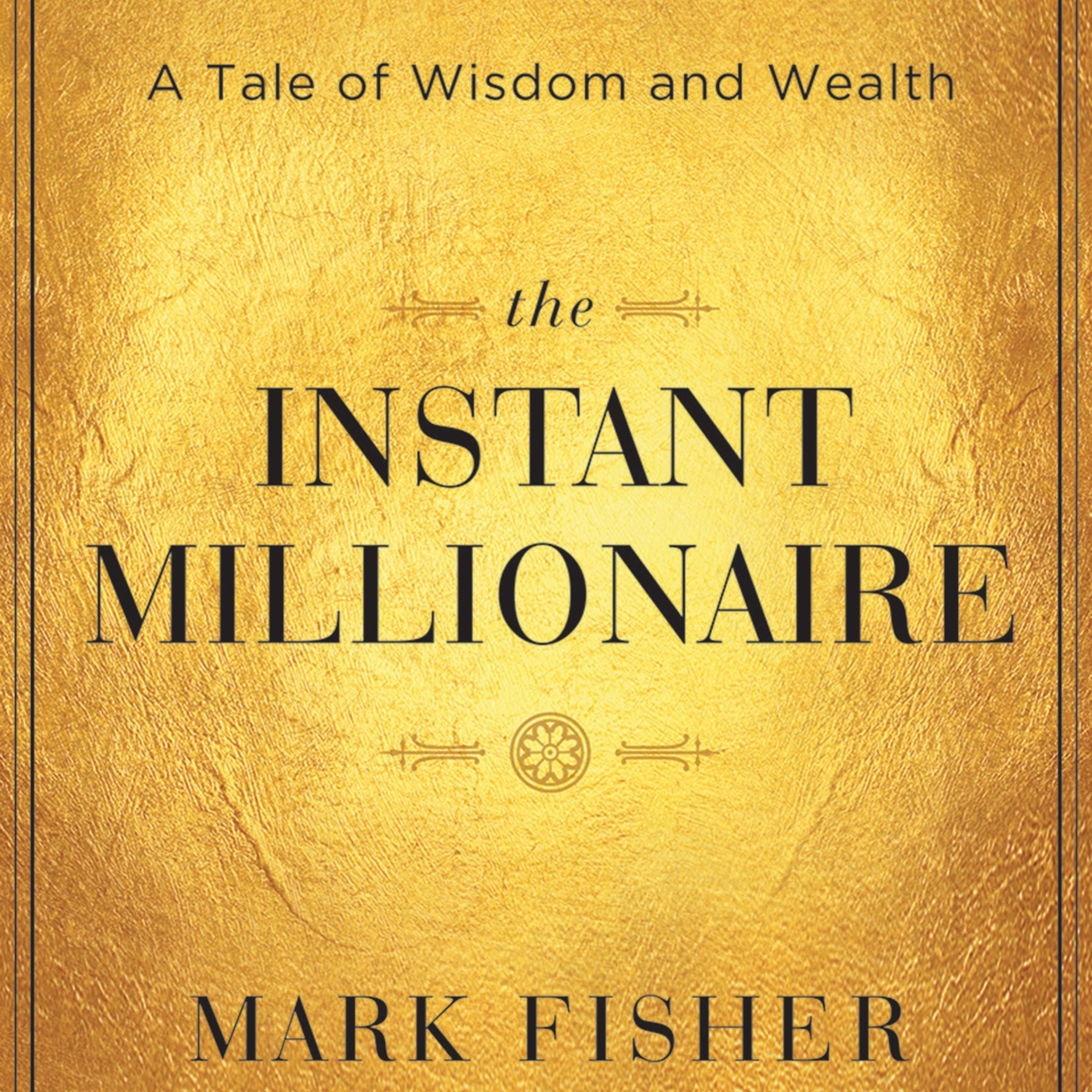 کاور خلاصه صوتی کتاب the instant millionaire - قسمت یازدهم