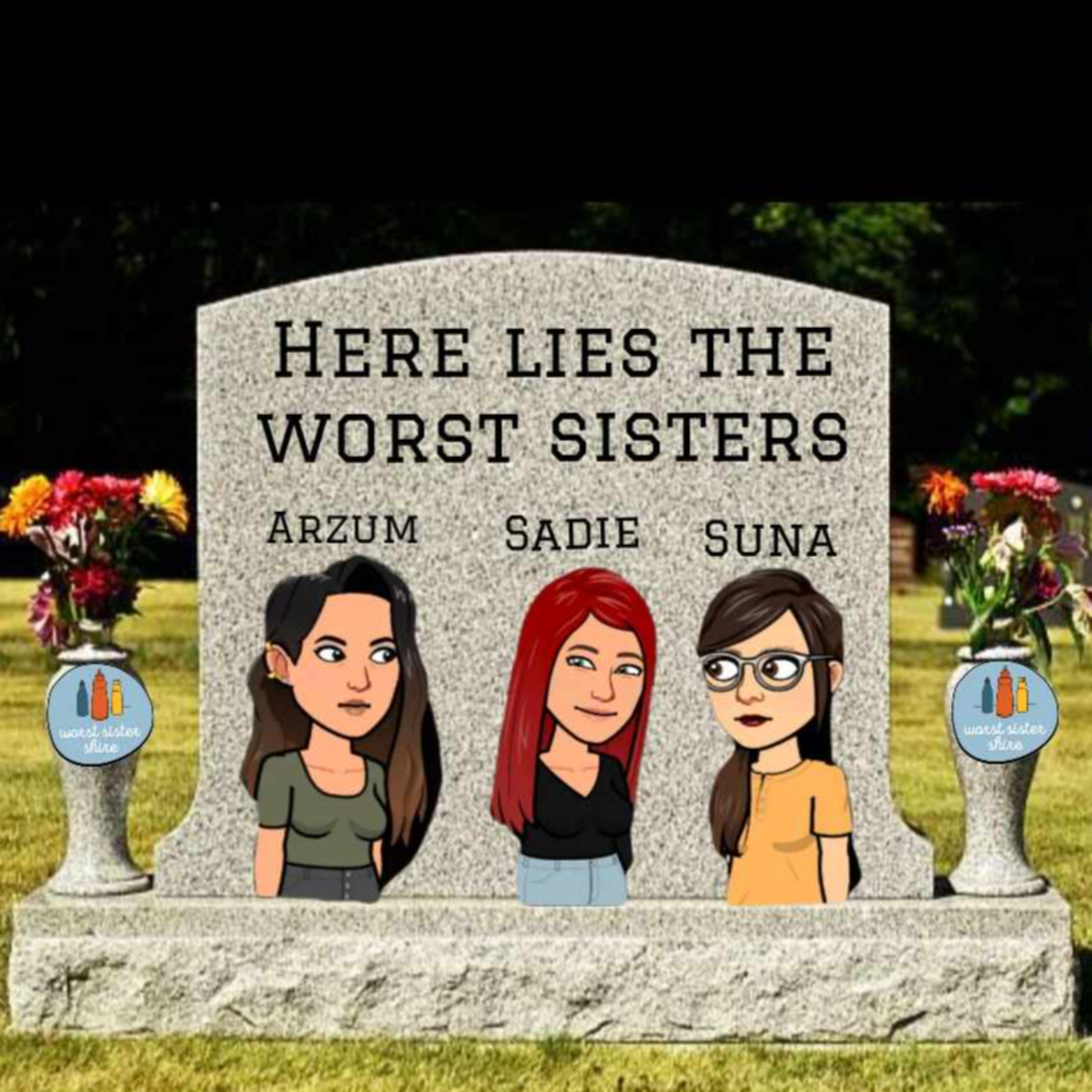 Worst Sister Shire Podcast