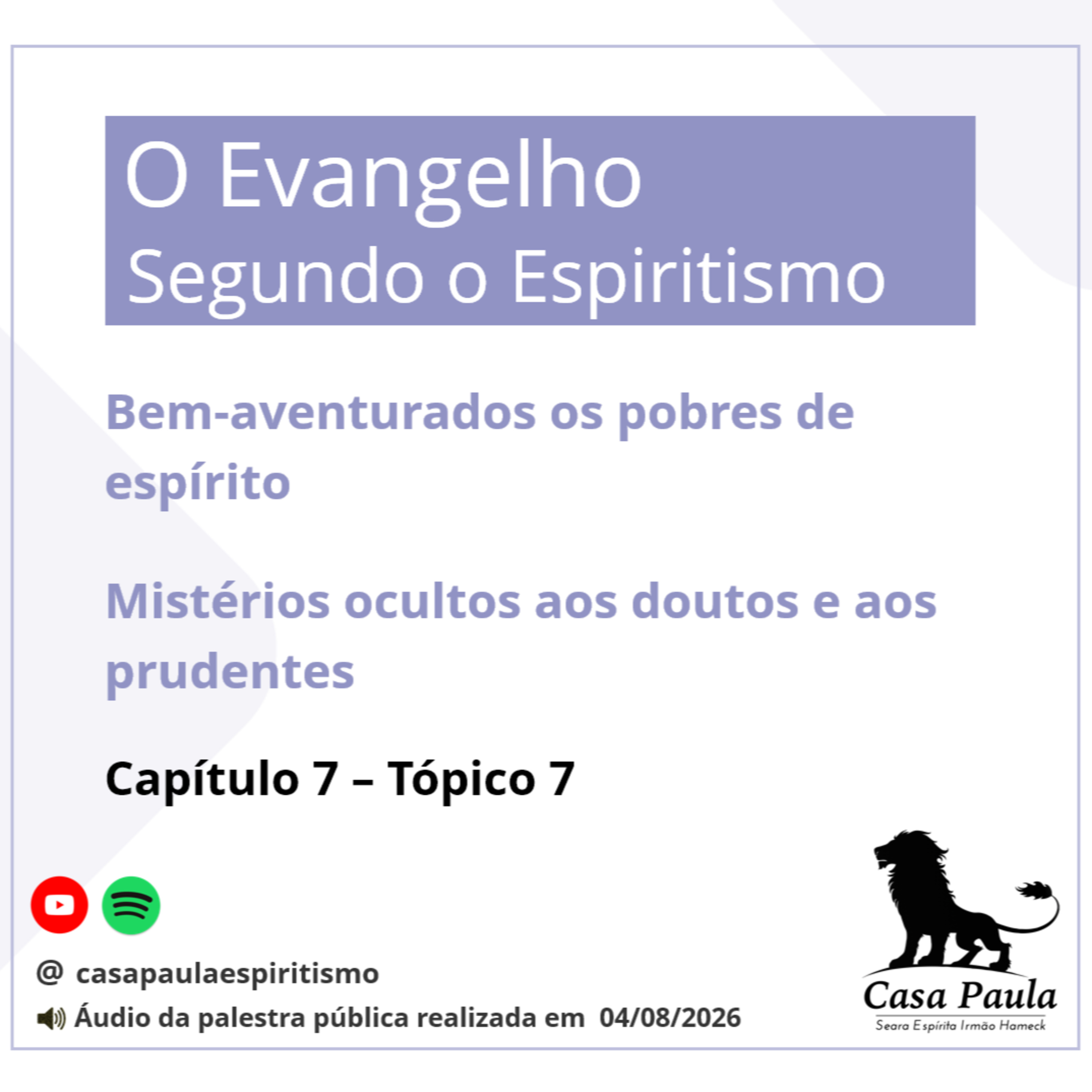Mistérios ocultos aos doutos e aos prudentes - Evangelho Segundo o Espiritismo - Cap. 7 - Top. 7 episode artwork