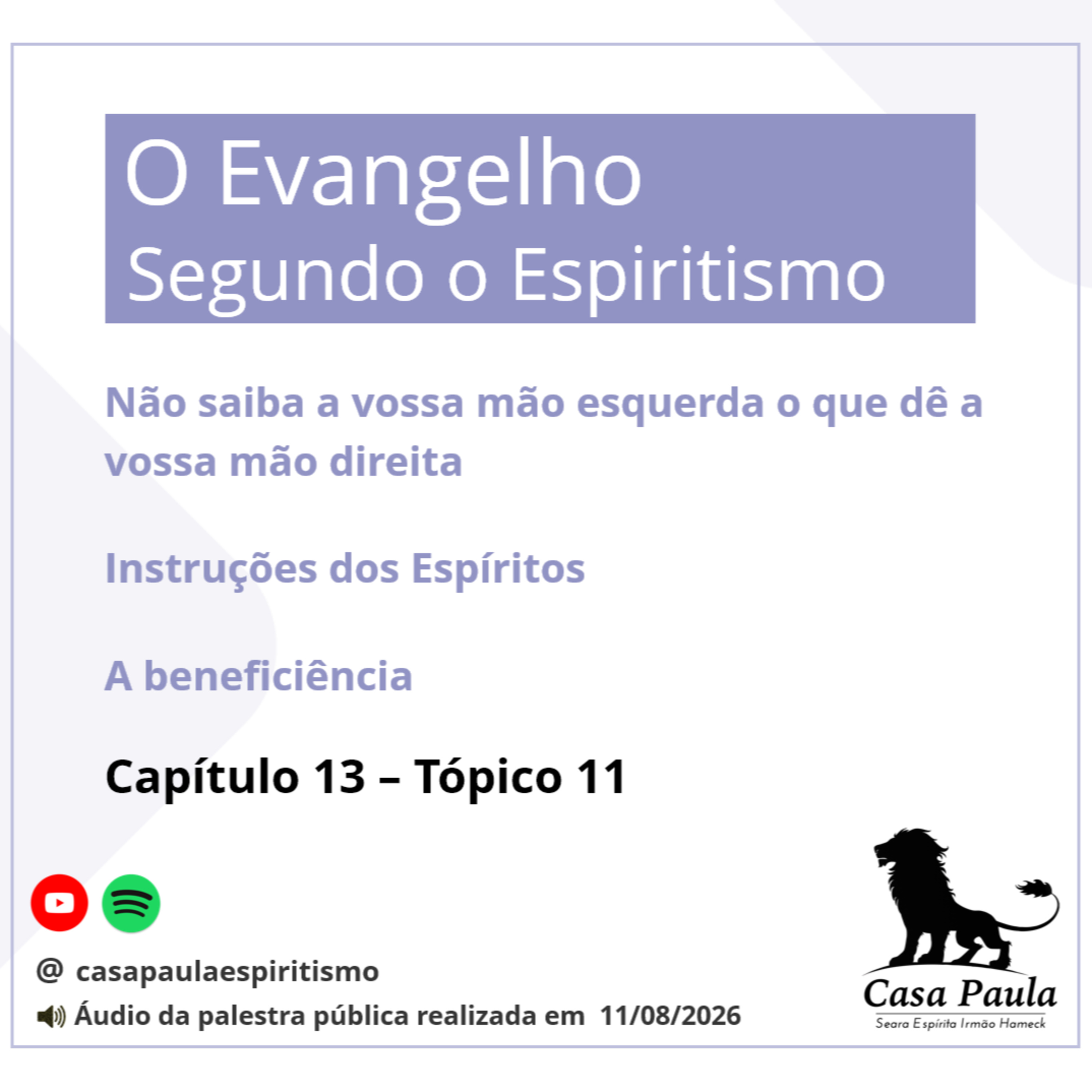 A beneficiência - Evangelho Segundo o Espiritismo - Cap. 13 - Tóp. 11 episode artwork
